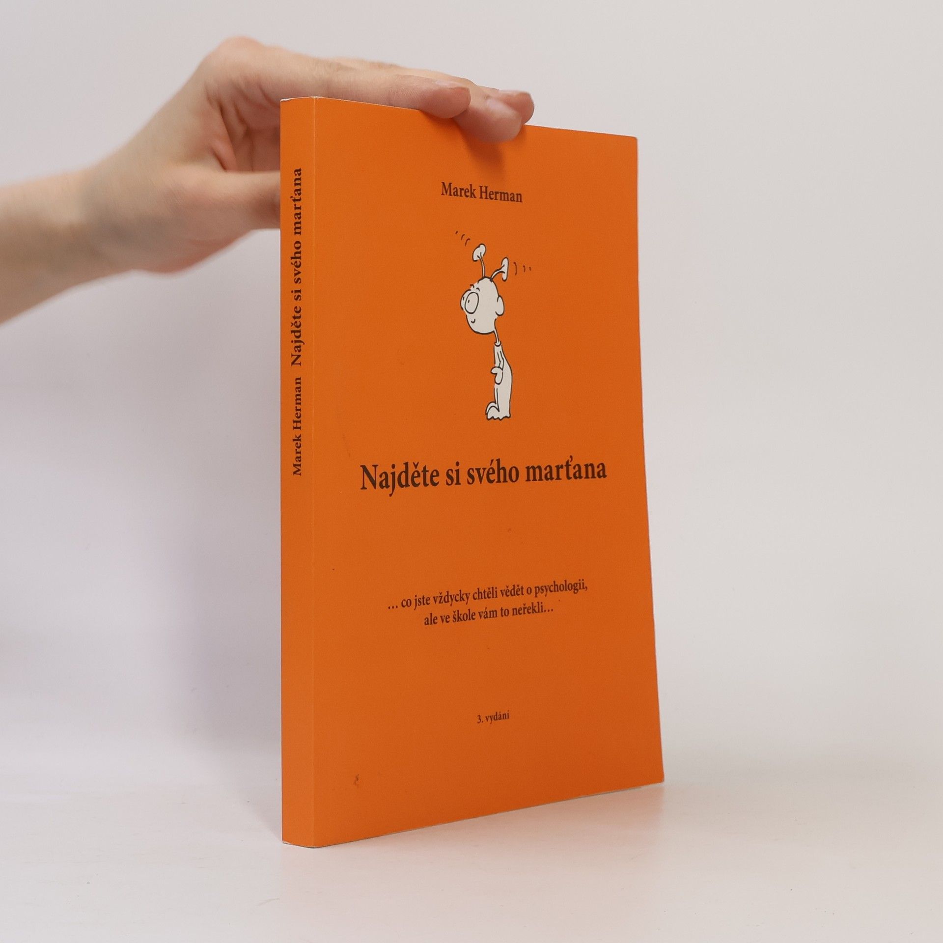 Marek Herman Najděte si svého marťana