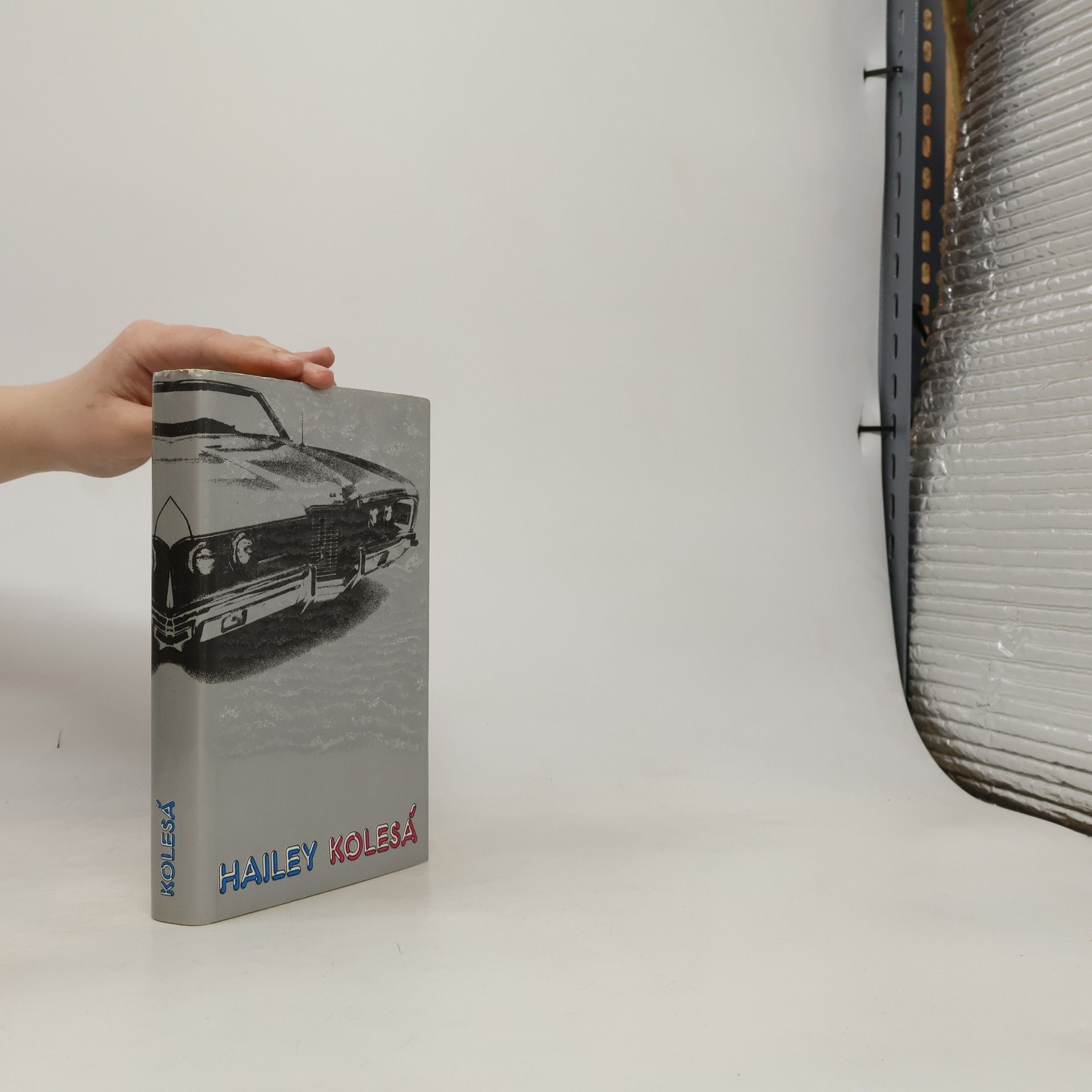 Arthur Hailey Kolesá