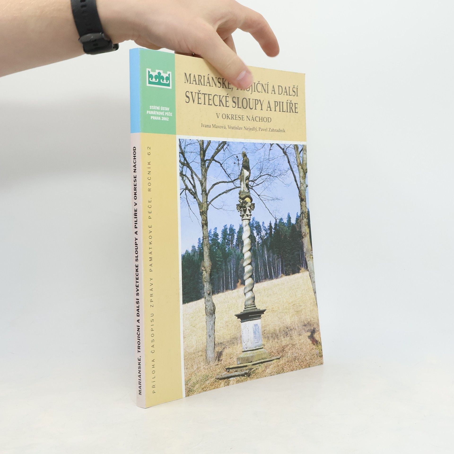 Ivana Maxová Mariánské, trojiční a další světecké sloupy a pilíře v okrese Náchod
