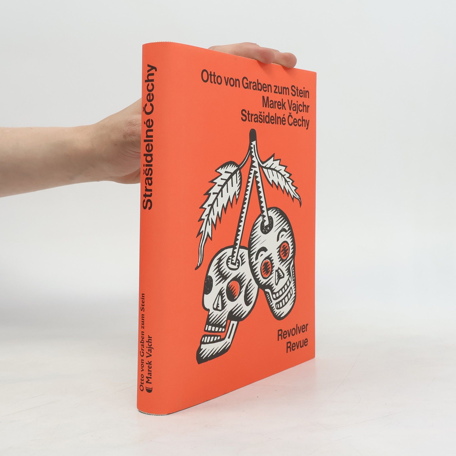 Otto Vom Graben zum Stein Strašidelné Čechy