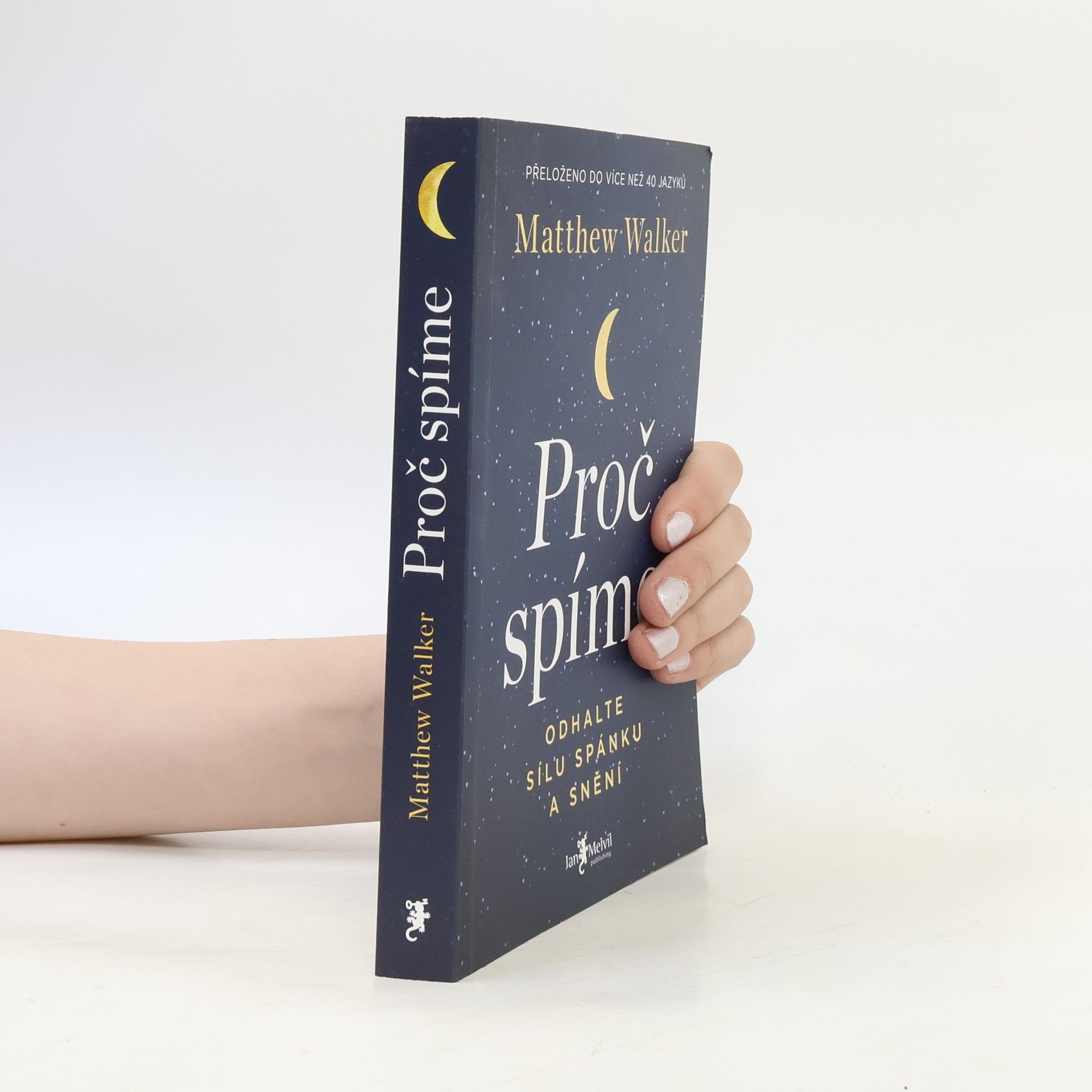 Matthew Walker Proč spíme