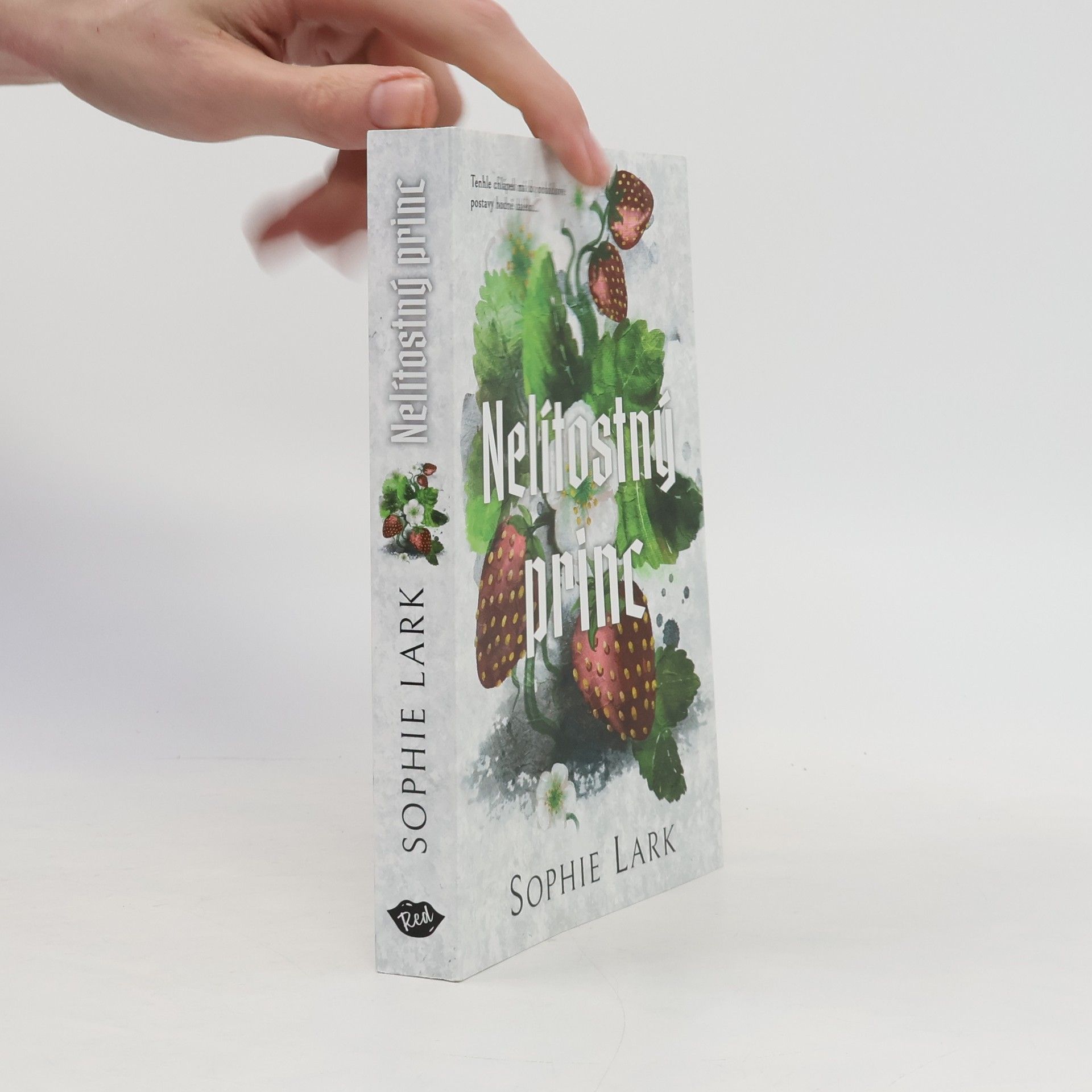 Sophie Lark Nelítostný princ