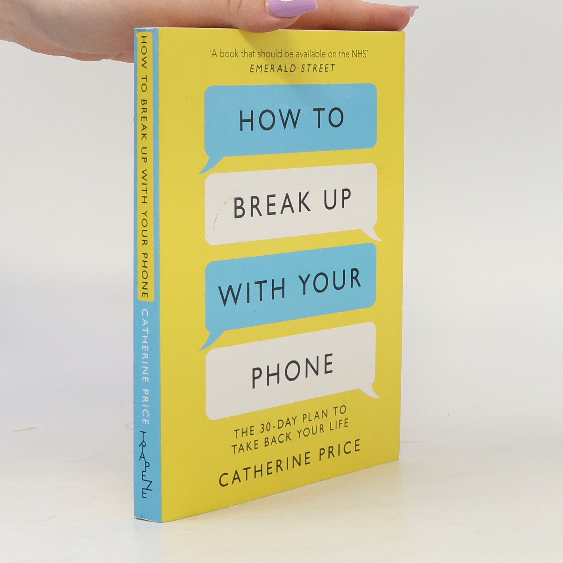 Catherine Price How to break up with your phone