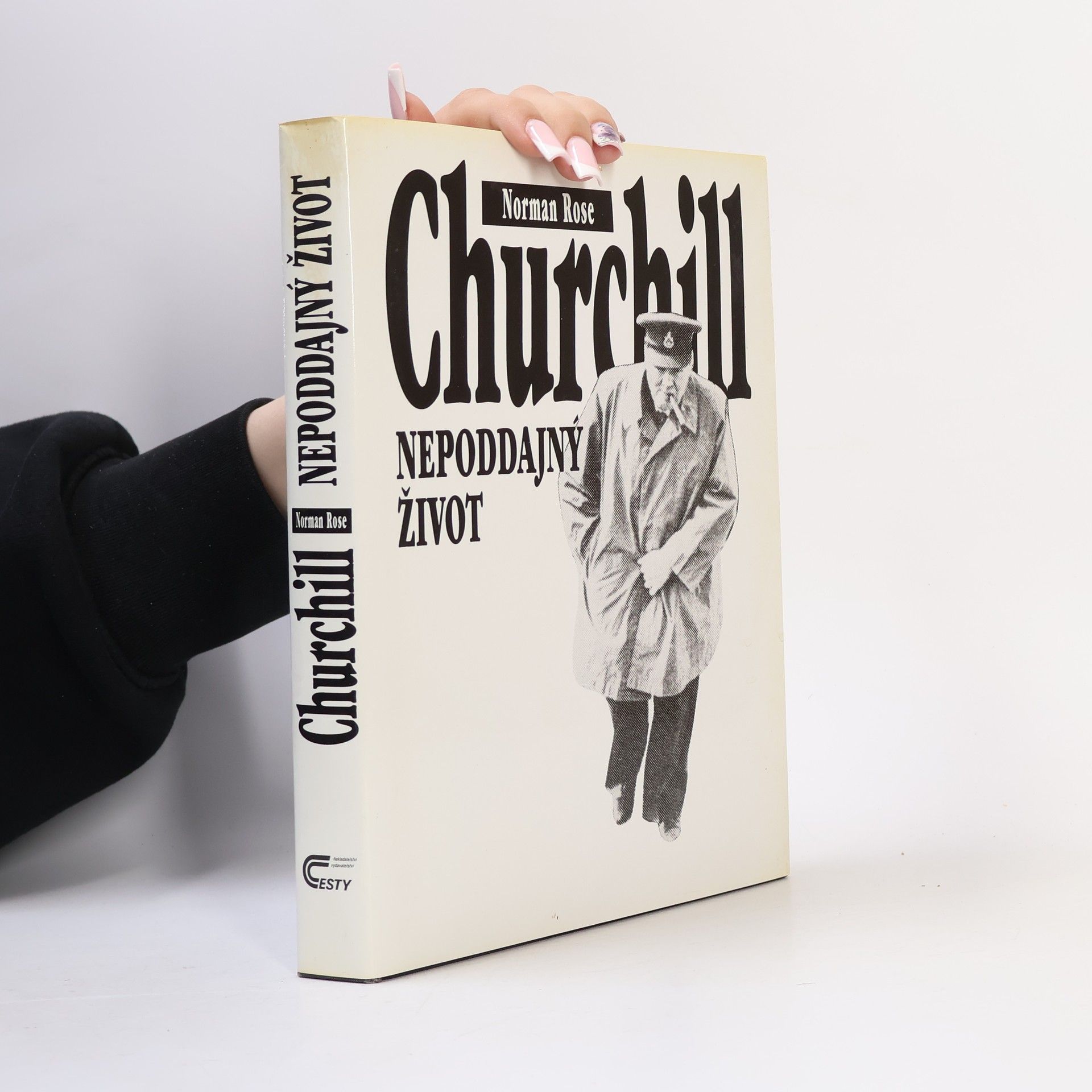 Norman Rose Churchill. Nepoddajný život