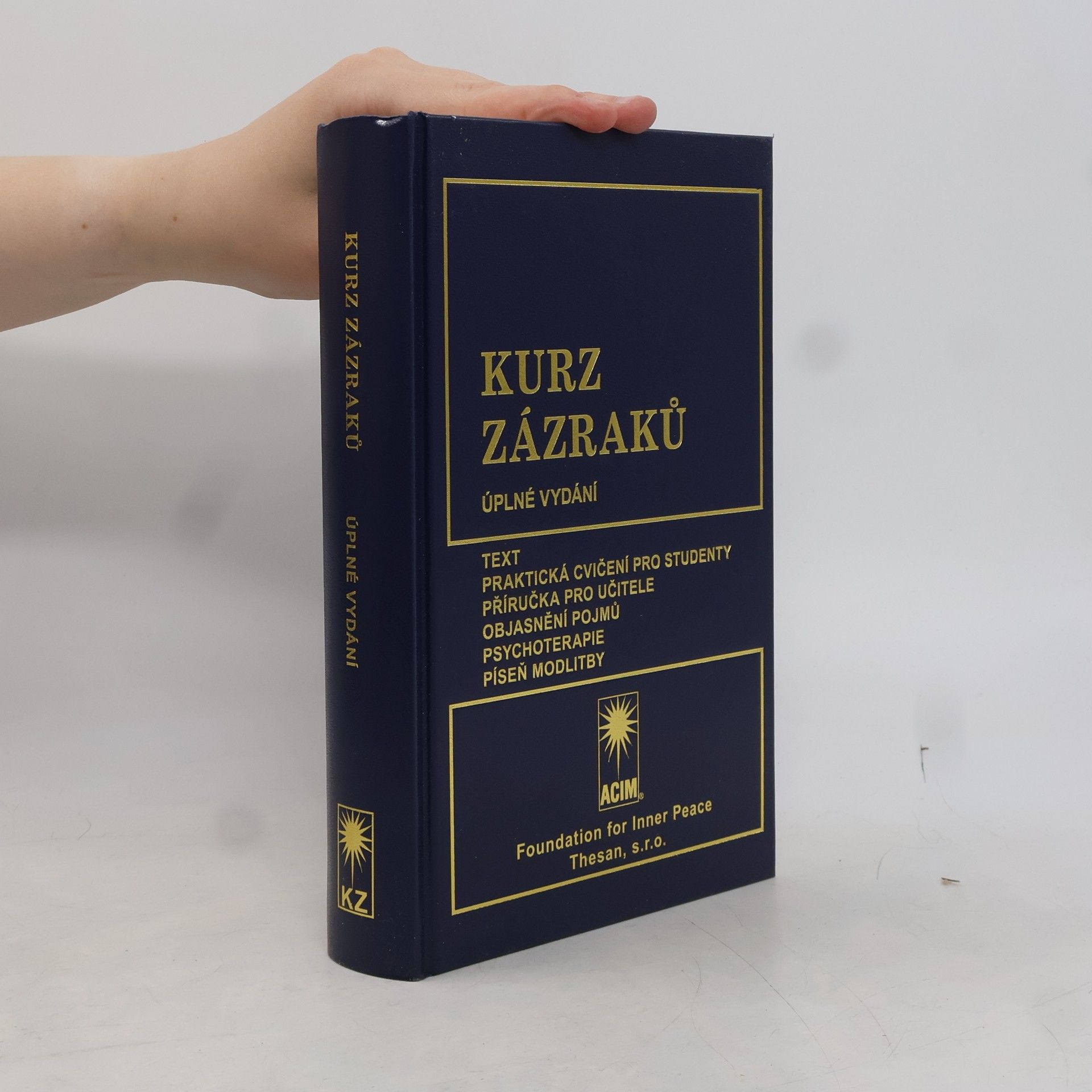 Karel Šilhánek Kurz zázraků. Úplné vydání