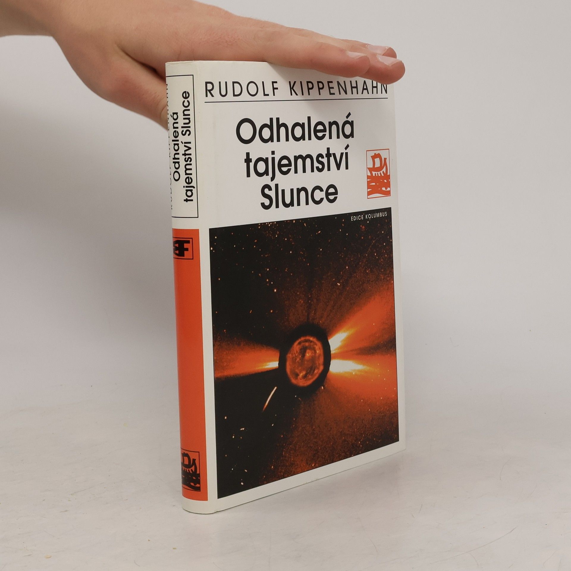 Rudolf Kippenhahn Odhalená tajemství Slunce