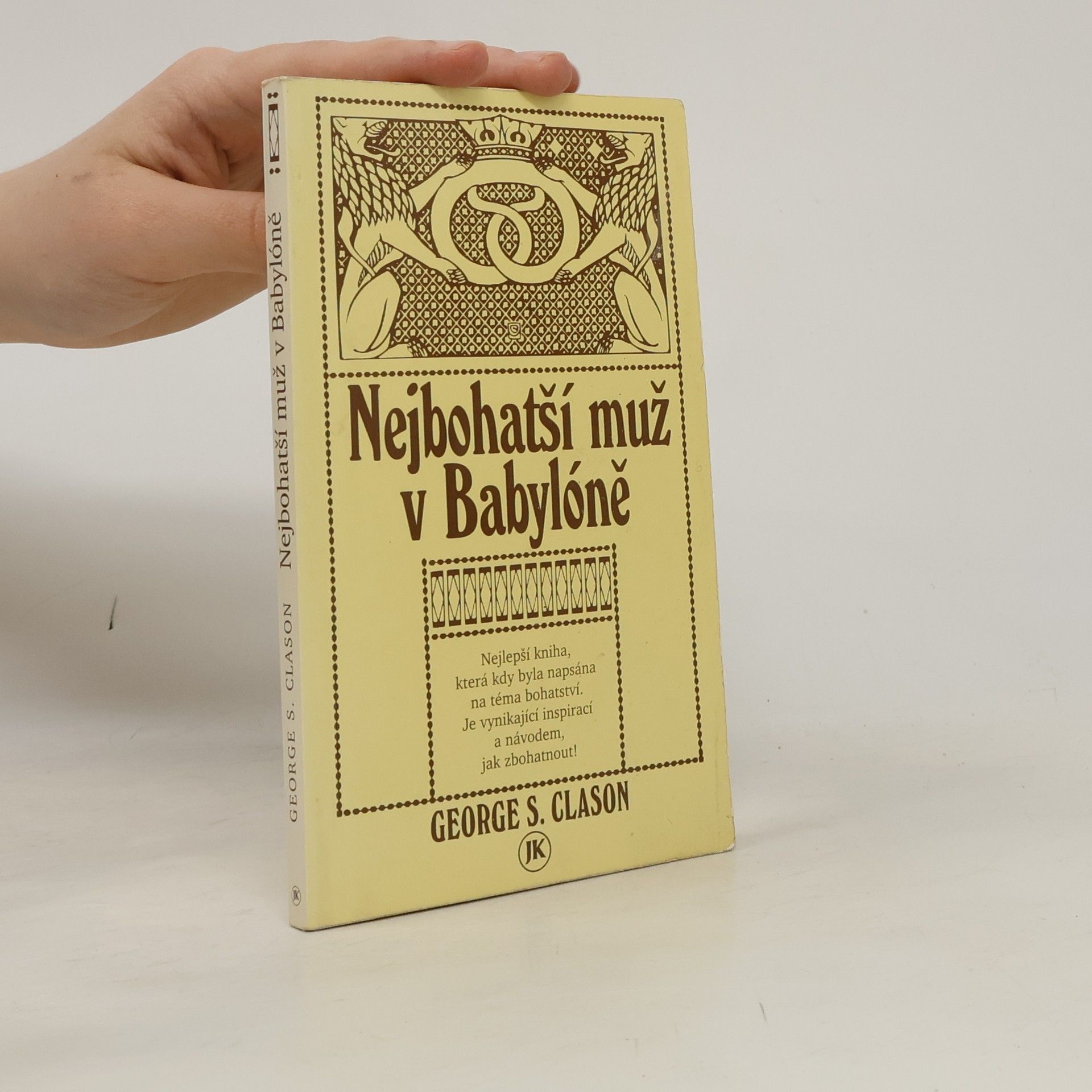 George S. Clason Nejbohatší muž v Babylóně