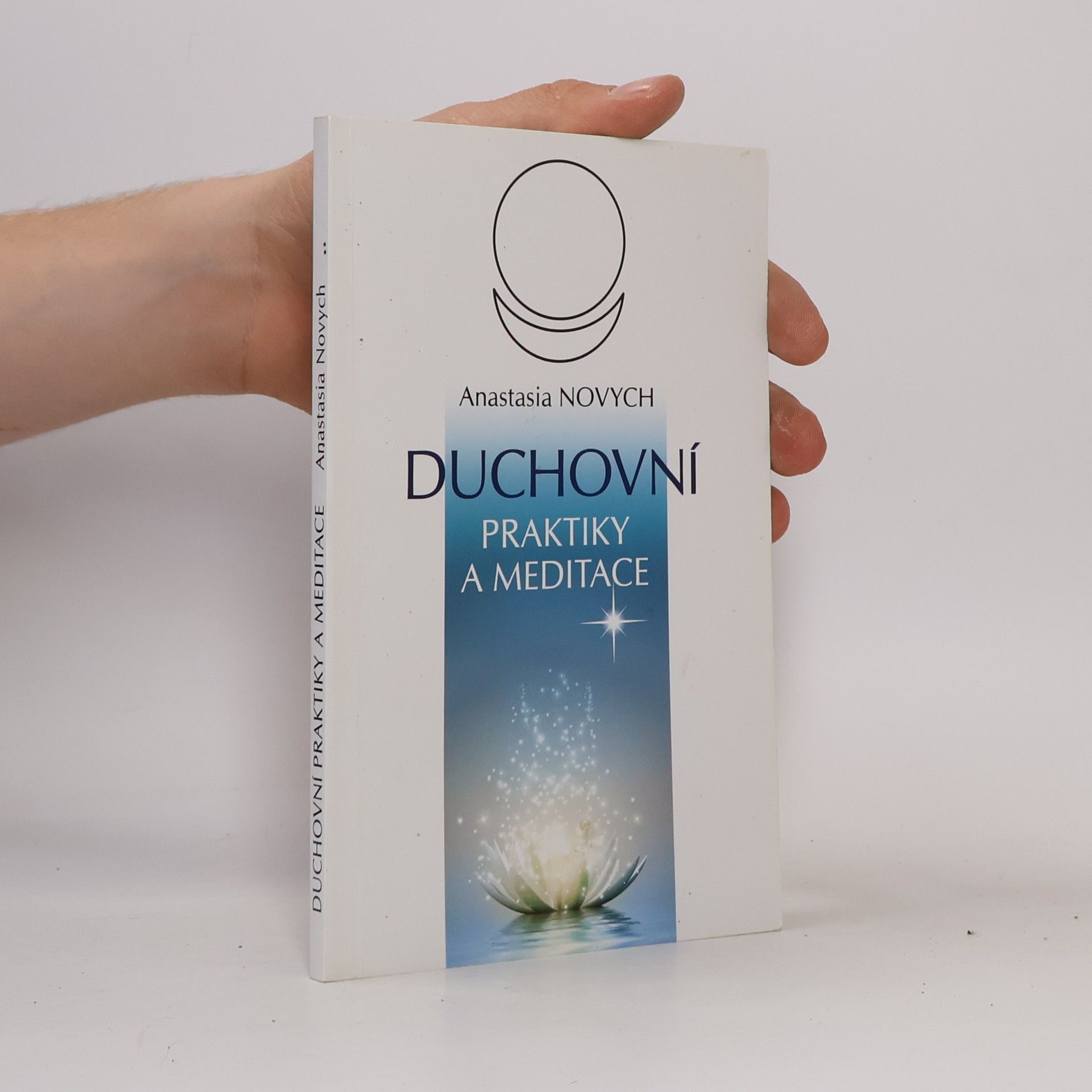 Anastasia Novych Duchovní praktiky a meditace