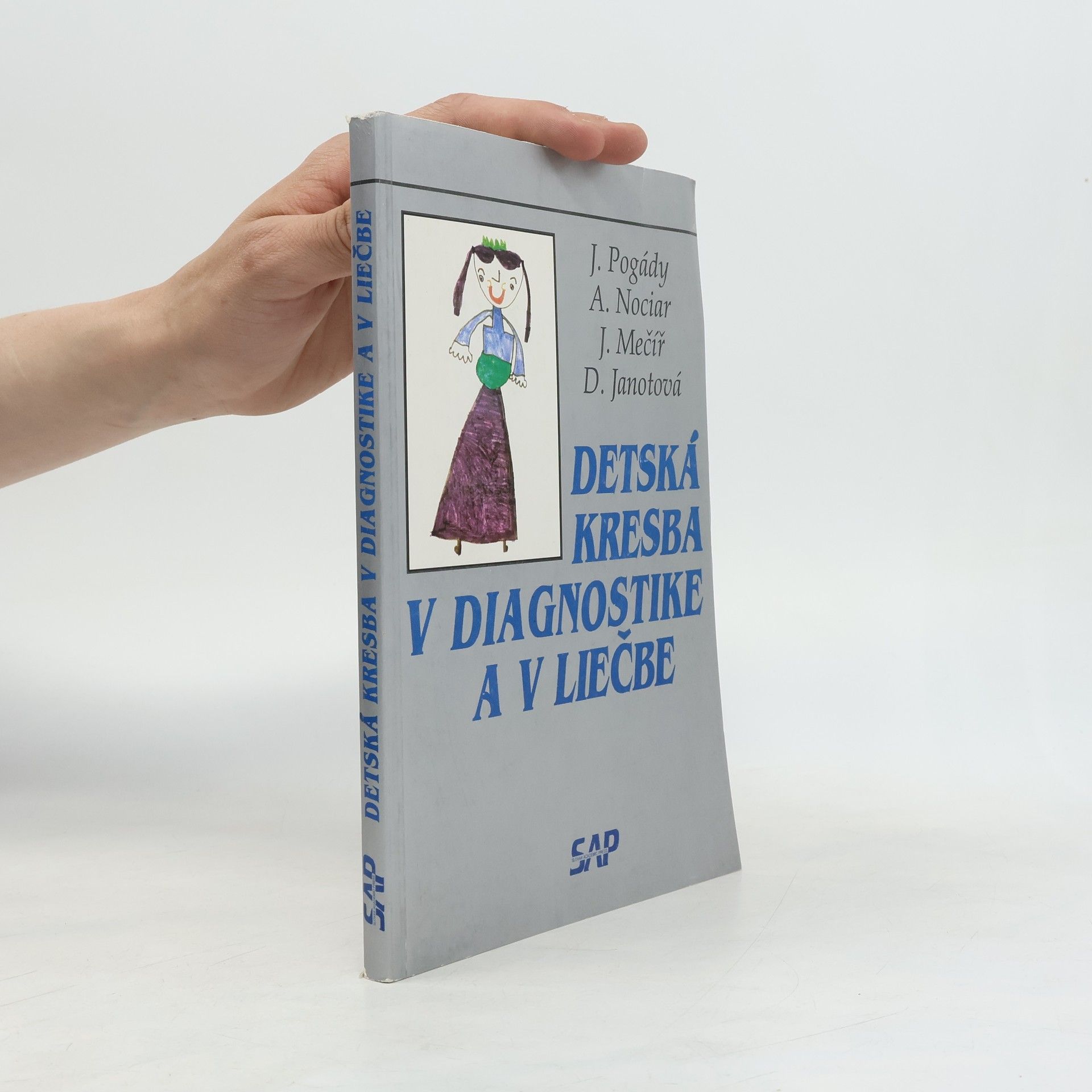 Kolektiv autorů Detská kresba v diagnostike a v liečbe