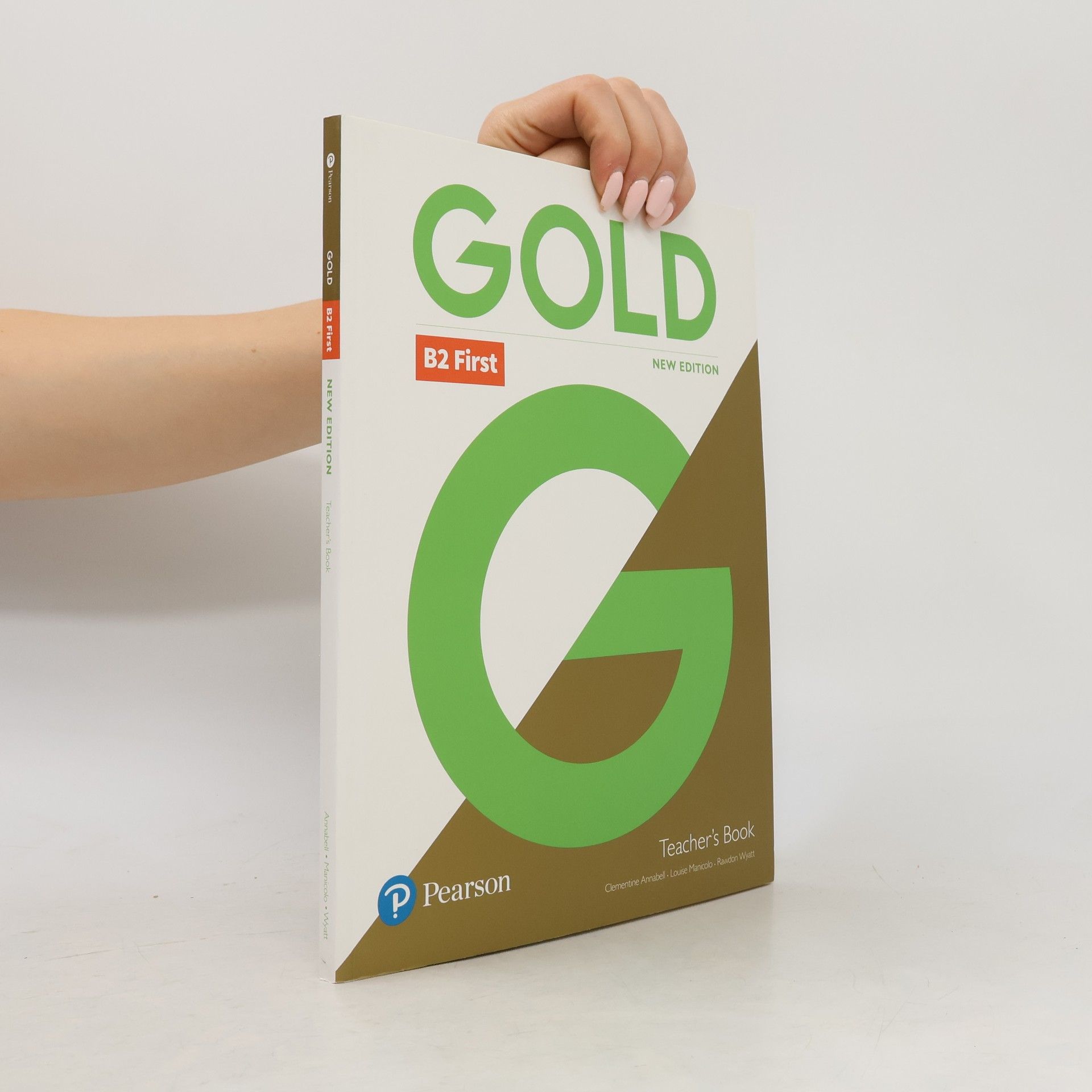 Gold B2 First New Edition Teacher's Book With Portal Access And Teacher's Resource Disc Pack
