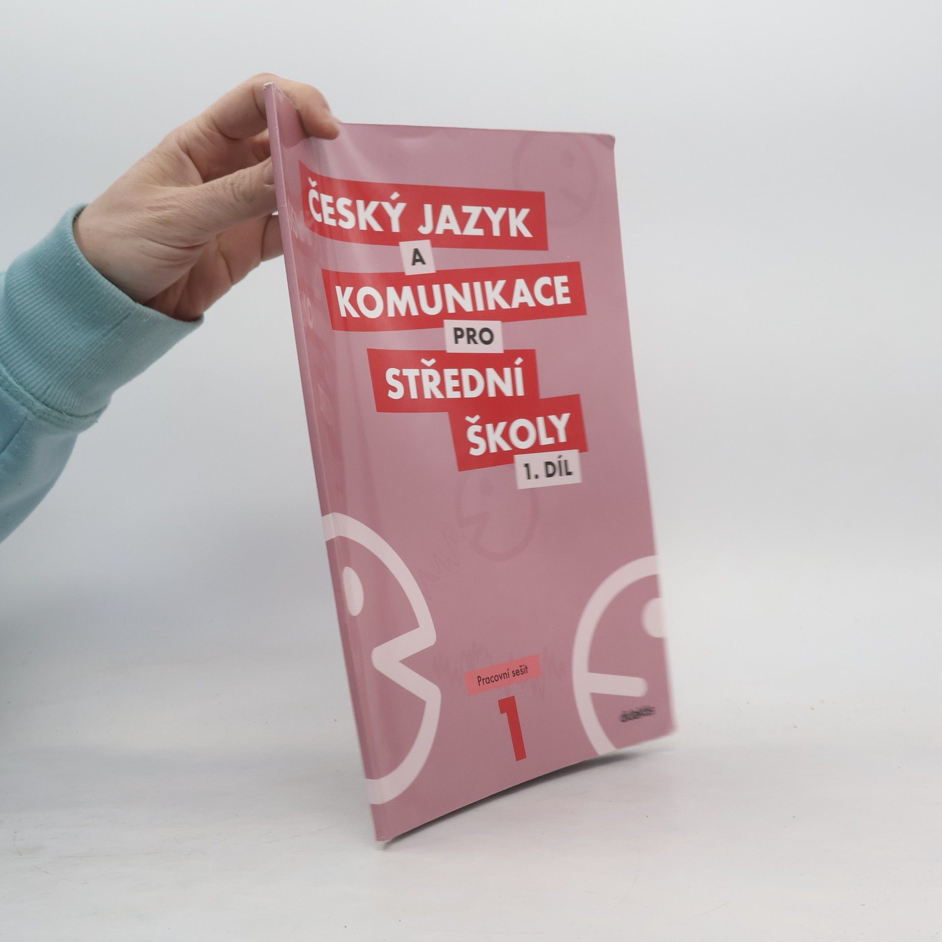Kolektiv autorů Český jazyk a komunikace pro střední školy. 1. díl, Pracovní sešit