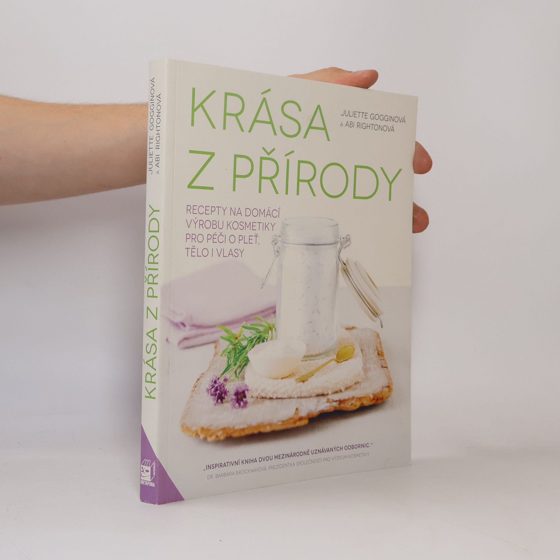 Abi Righton Krása z přírody. Recepty na domácí výrobu kosmetiky pro péči o pleť, tělo i vlasy