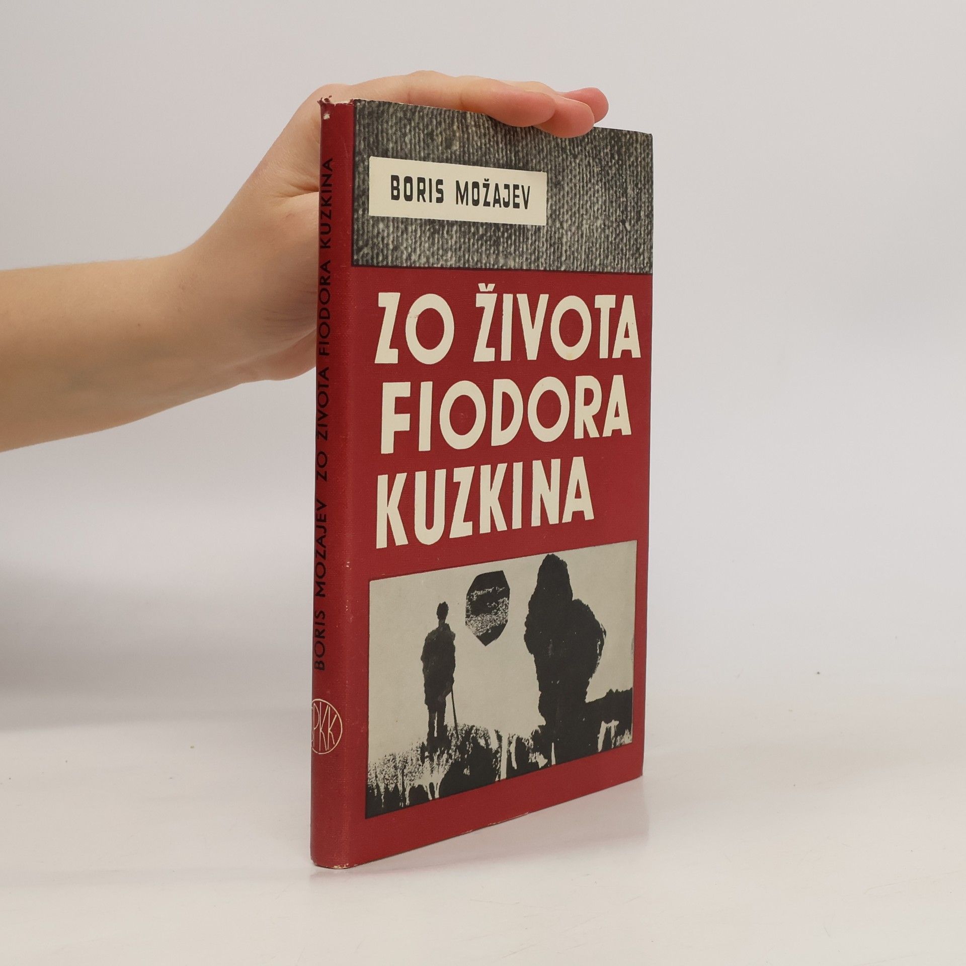 Boris Andrejevič Možajev Zo života Fiodora Kuzkina