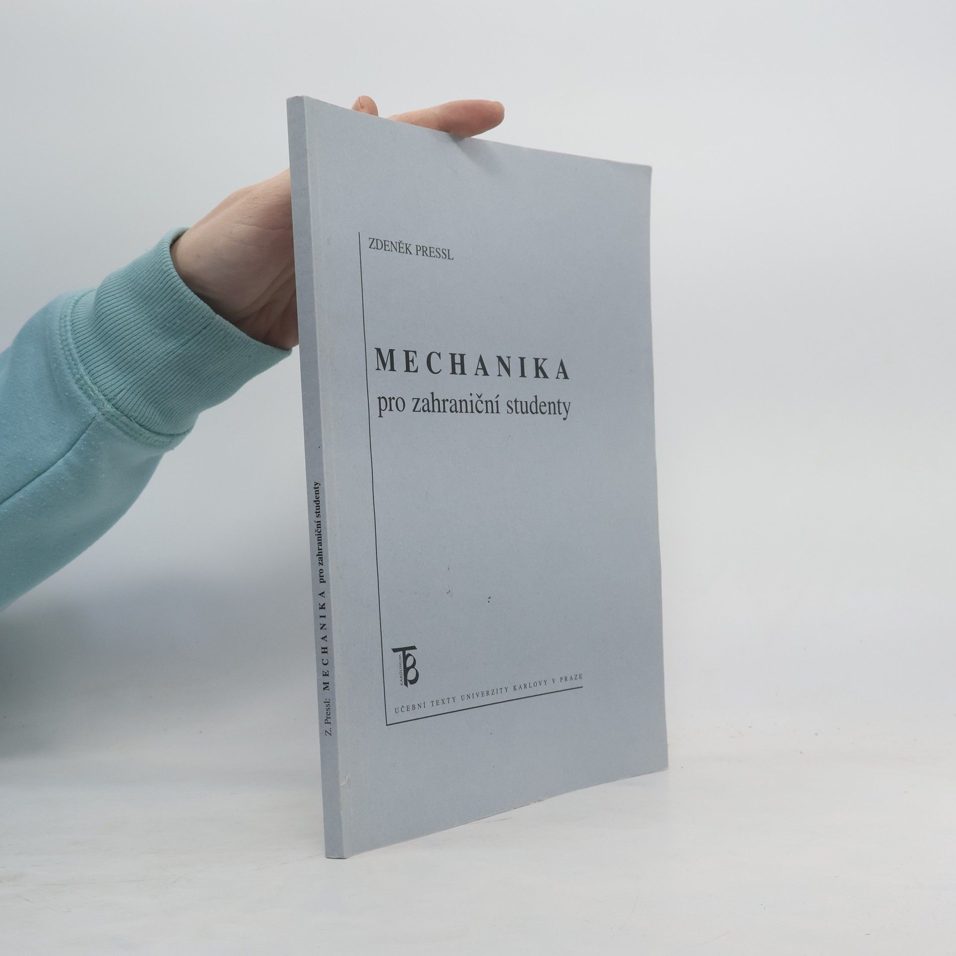 Zdeněk Pressl Mechanika pro zahraniční studenty
