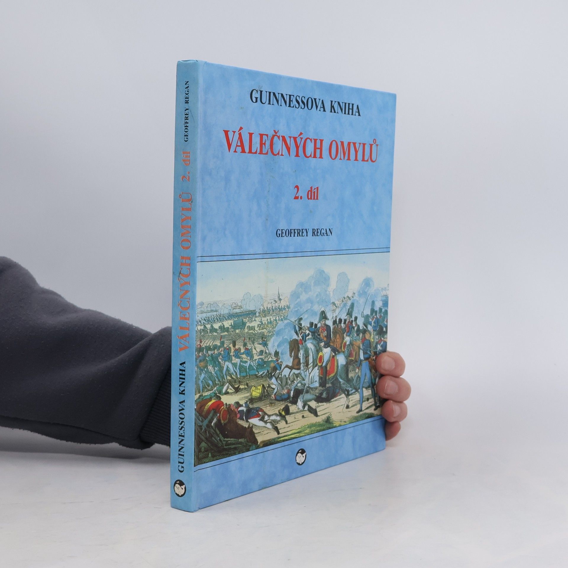Geoffrey Regan Guinnessova kniha válečných omylů, 2. díl