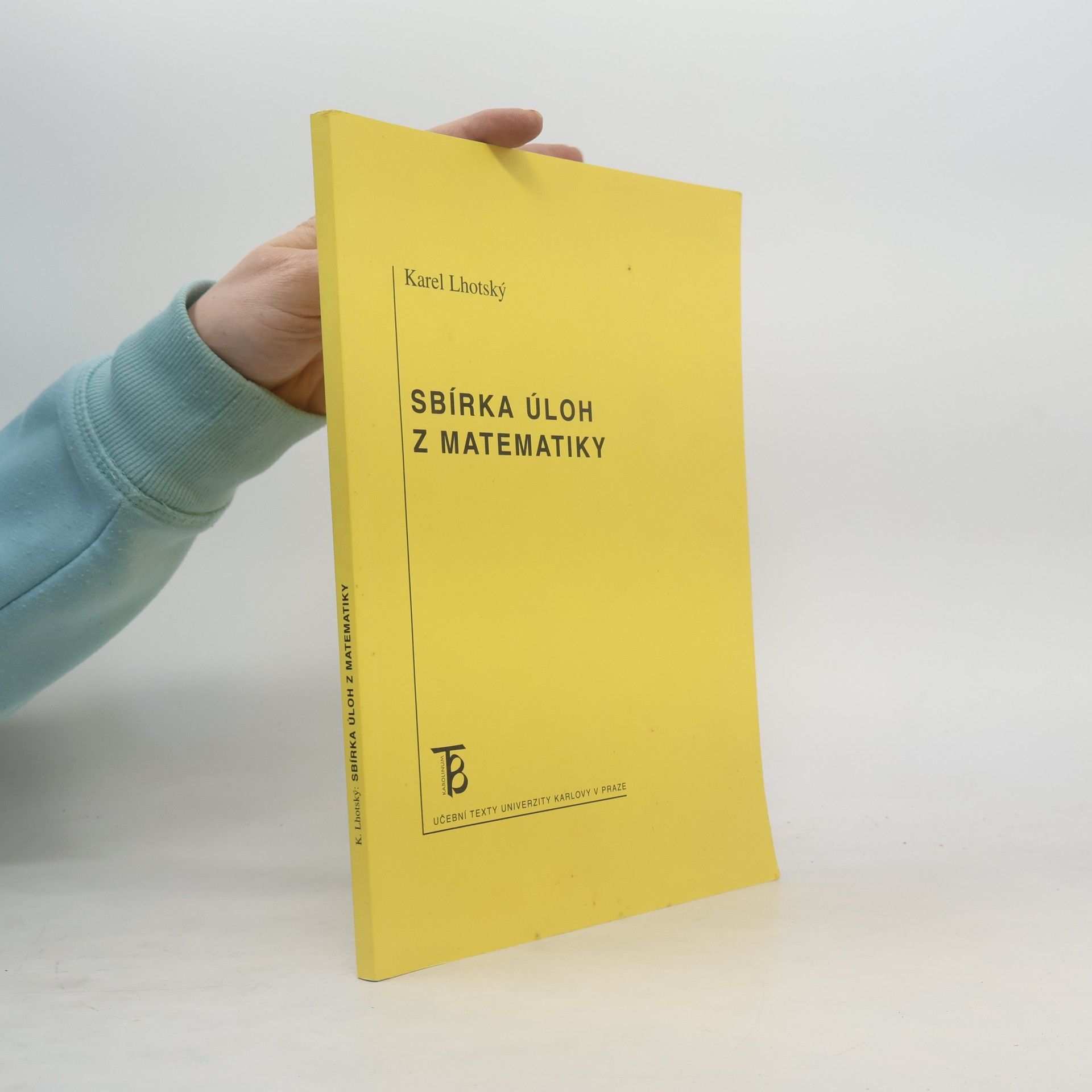 Karel Lhotský Sbírka úloh z matematiky