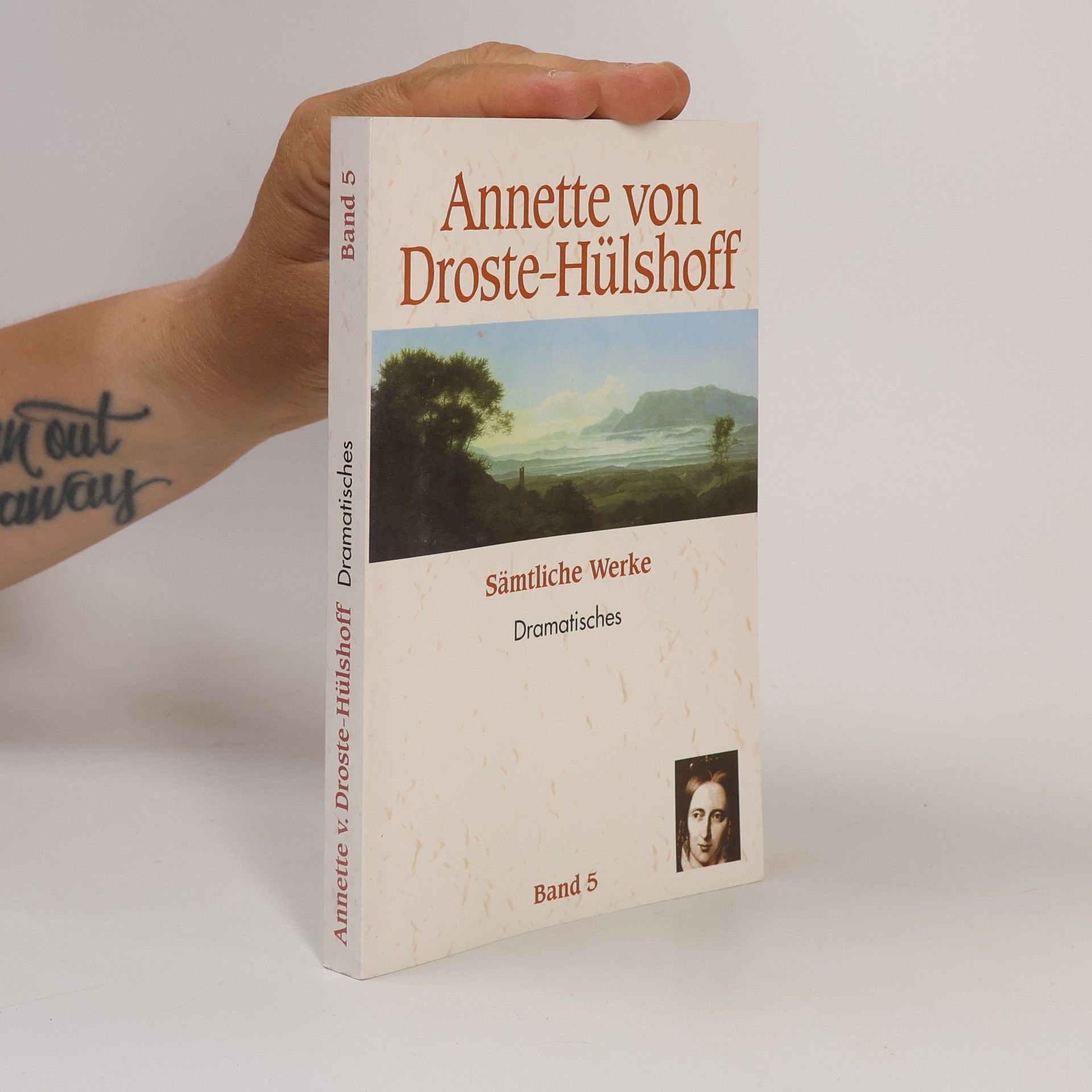Annette von Droste-Hülshoff Sämtliche Werke. Dramatisches