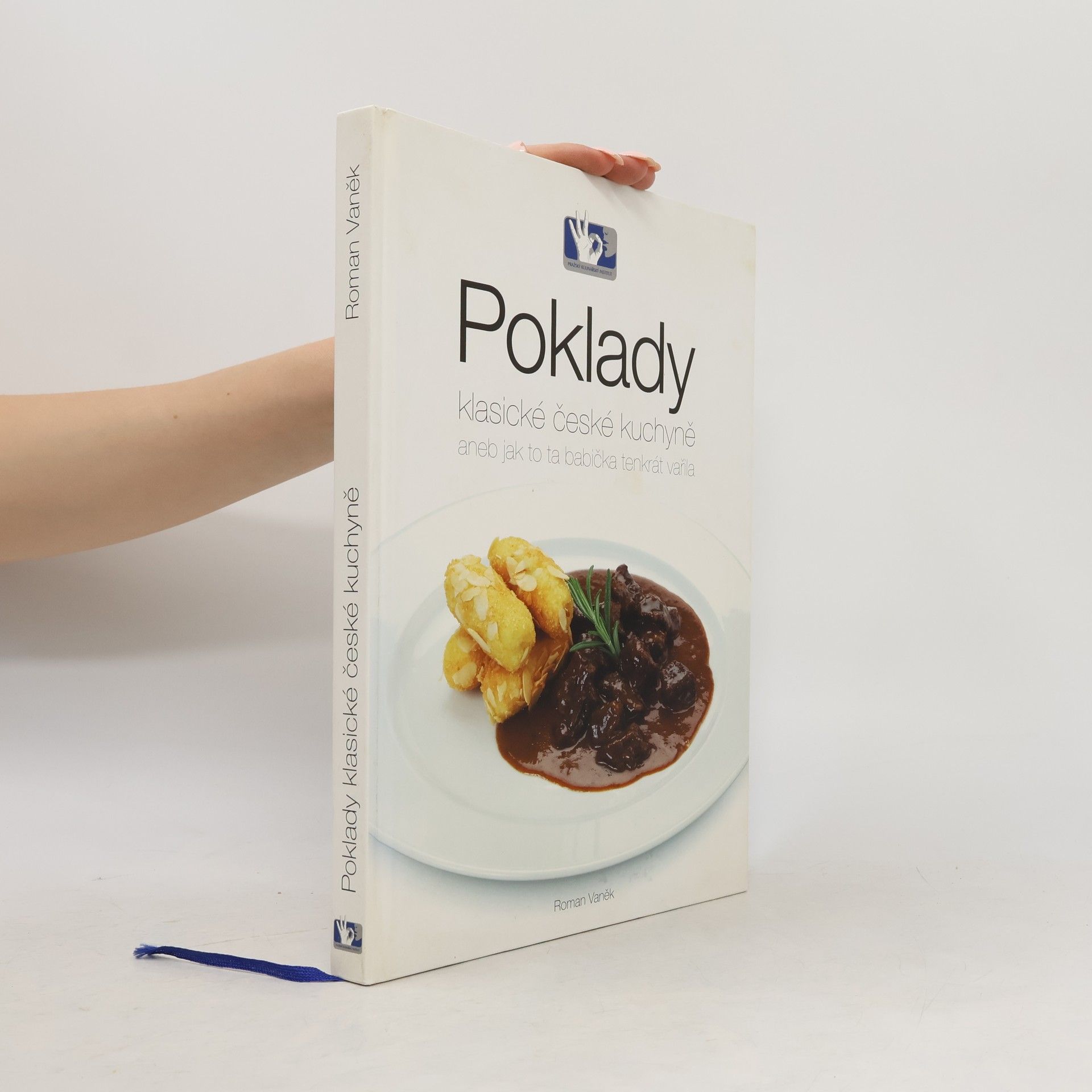Poklady klasické české kuchyně, aneb, Jak to ta babička tenkrát vařila