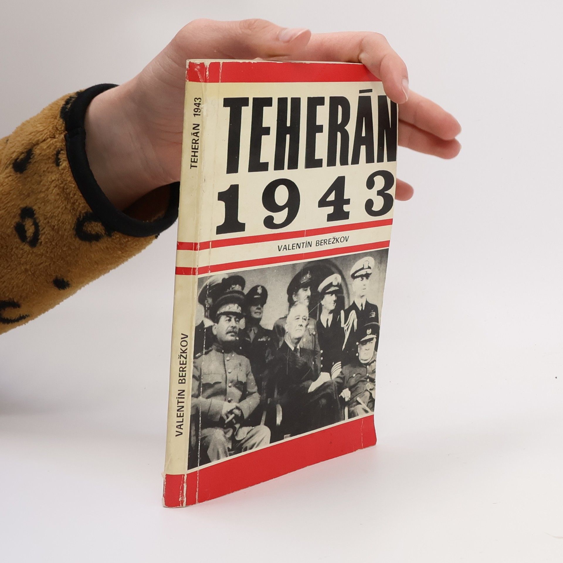 Valentin Michajlovič Berežkov Teherán 1943