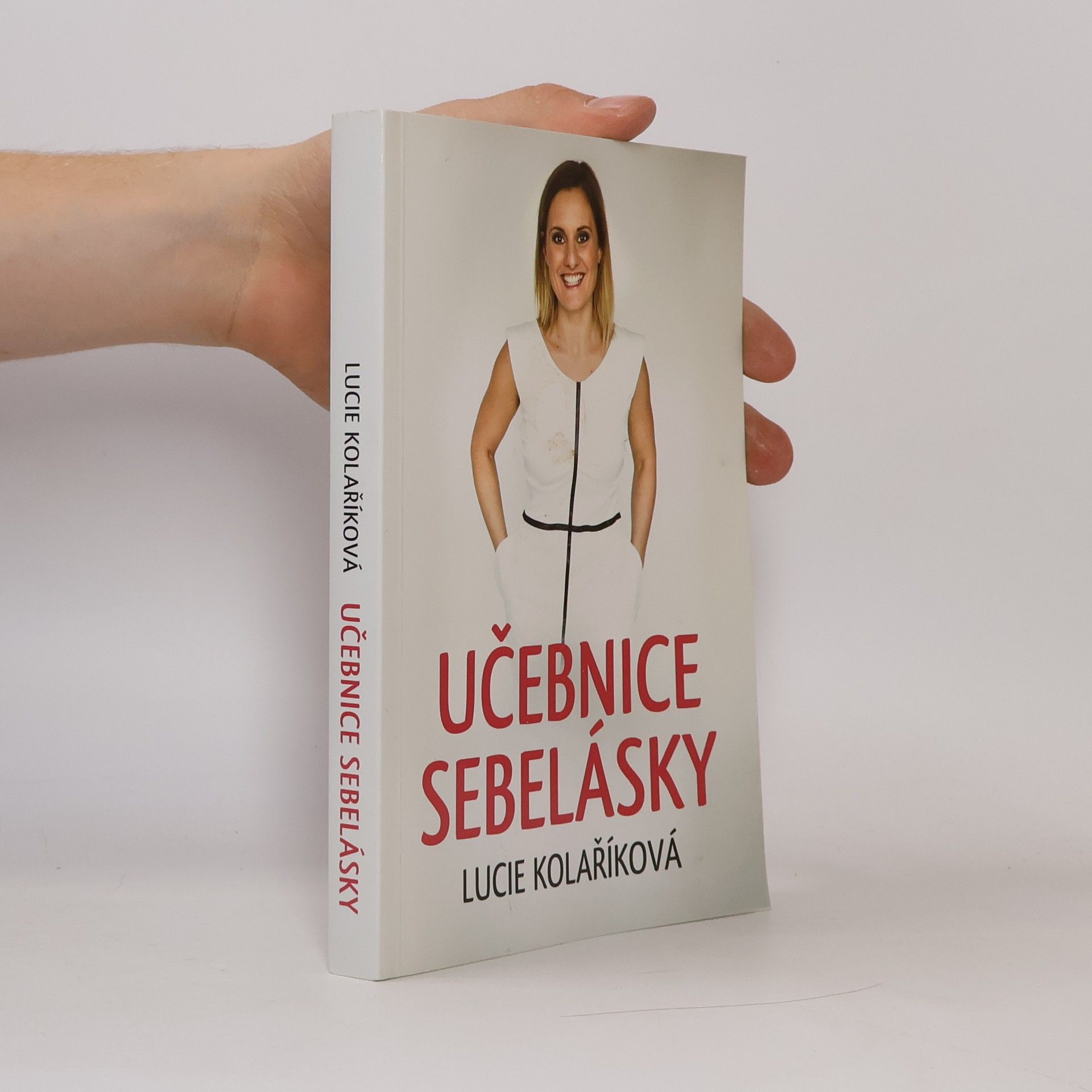 Lucie Kolaříková Učebnice sebelásky