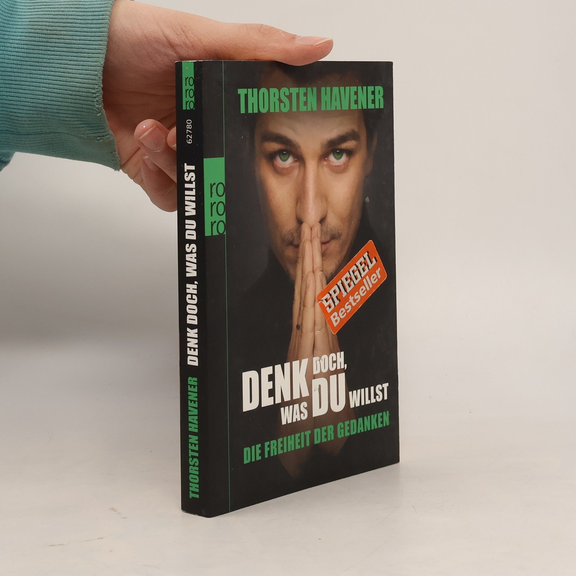 Thorsten Havener Denk doch, was du willst