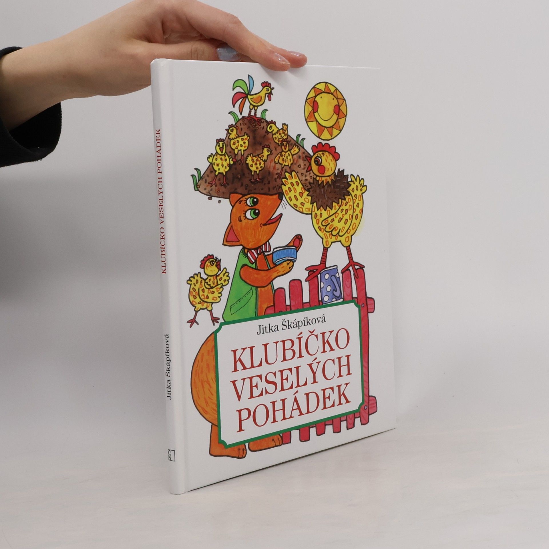 Jitka Škápíková Klubíčko veselých pohádek