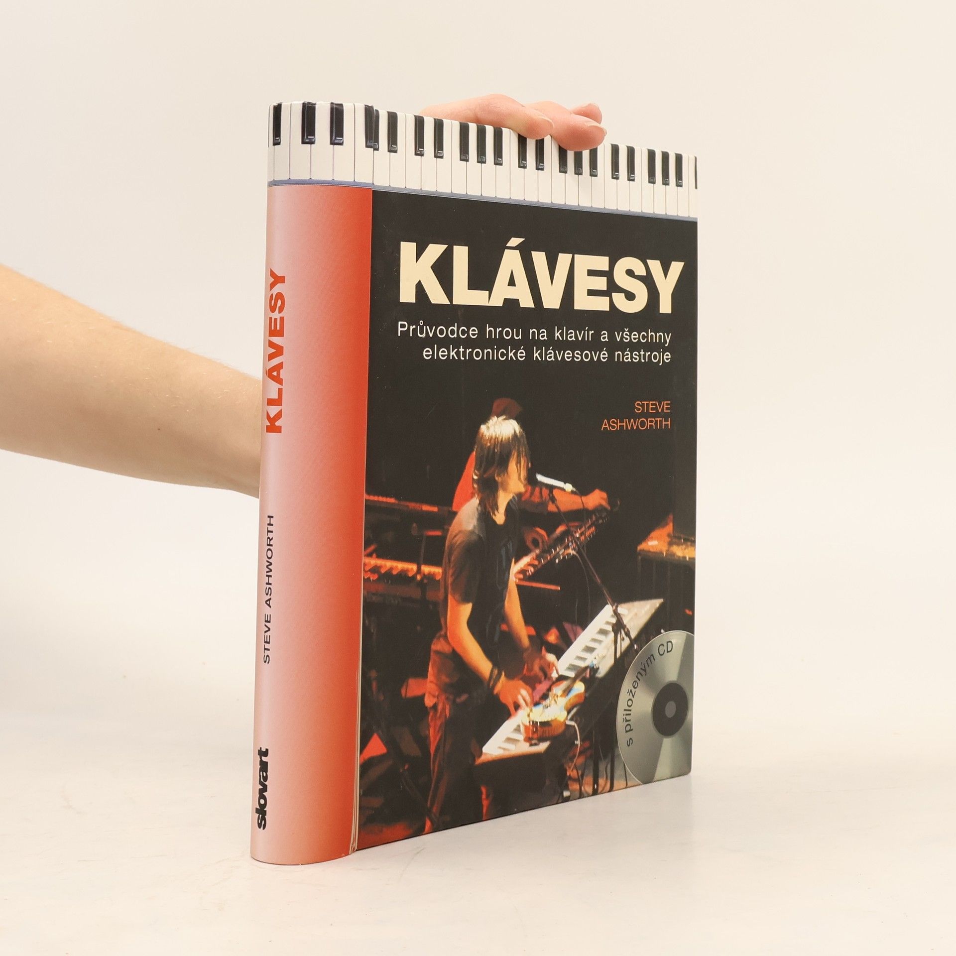 Steve Ashworth Klávesy: Průvodce hrou na klavír a všechny elektronické klávesové nástroje
