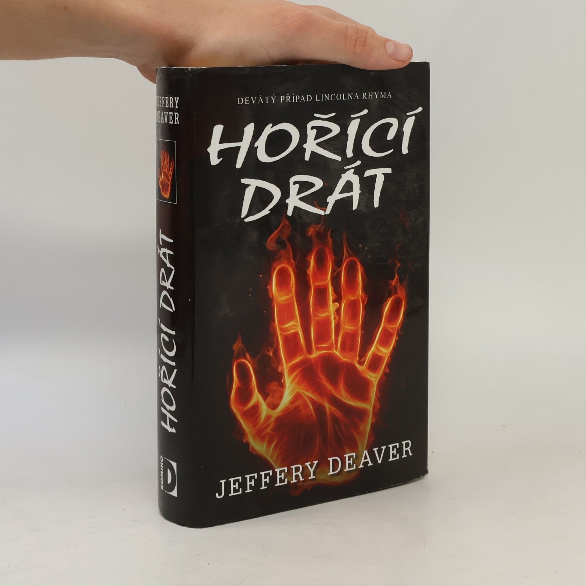 Jeffery Deaver Hořící drát