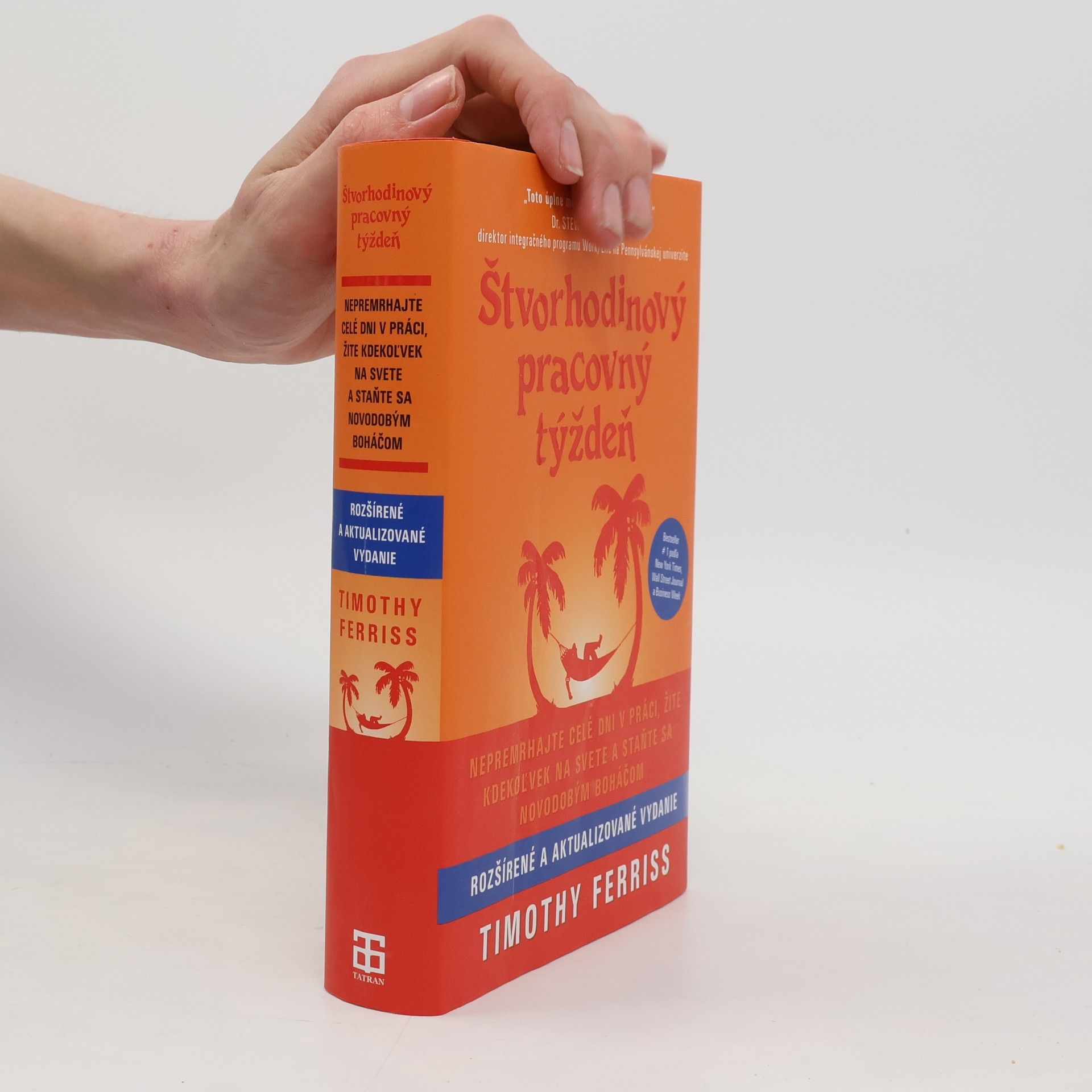 Timothy Ferriss Štvorhodinový pracovný týždeň
