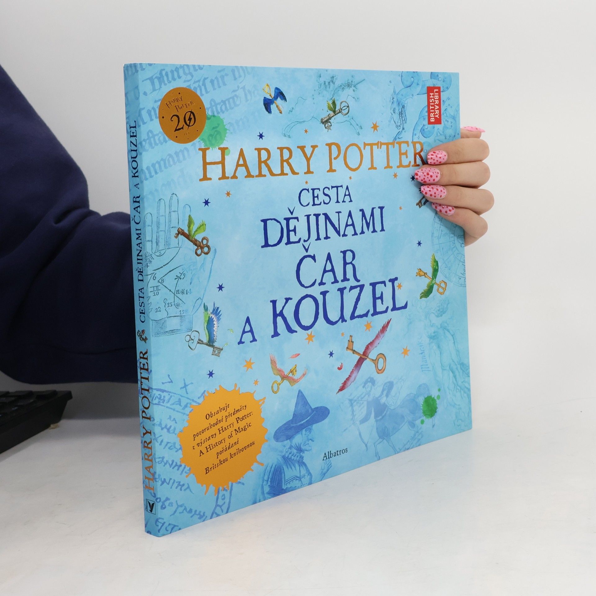 Kateřina Stupková Harry Potter. Cesta dějinami čar a kouzel