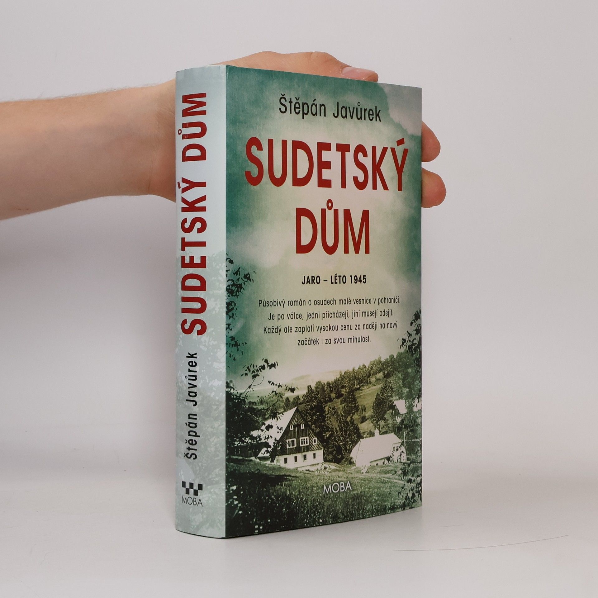 Štěpán Javůrek Sudetský dům : jaro - léto 1945
