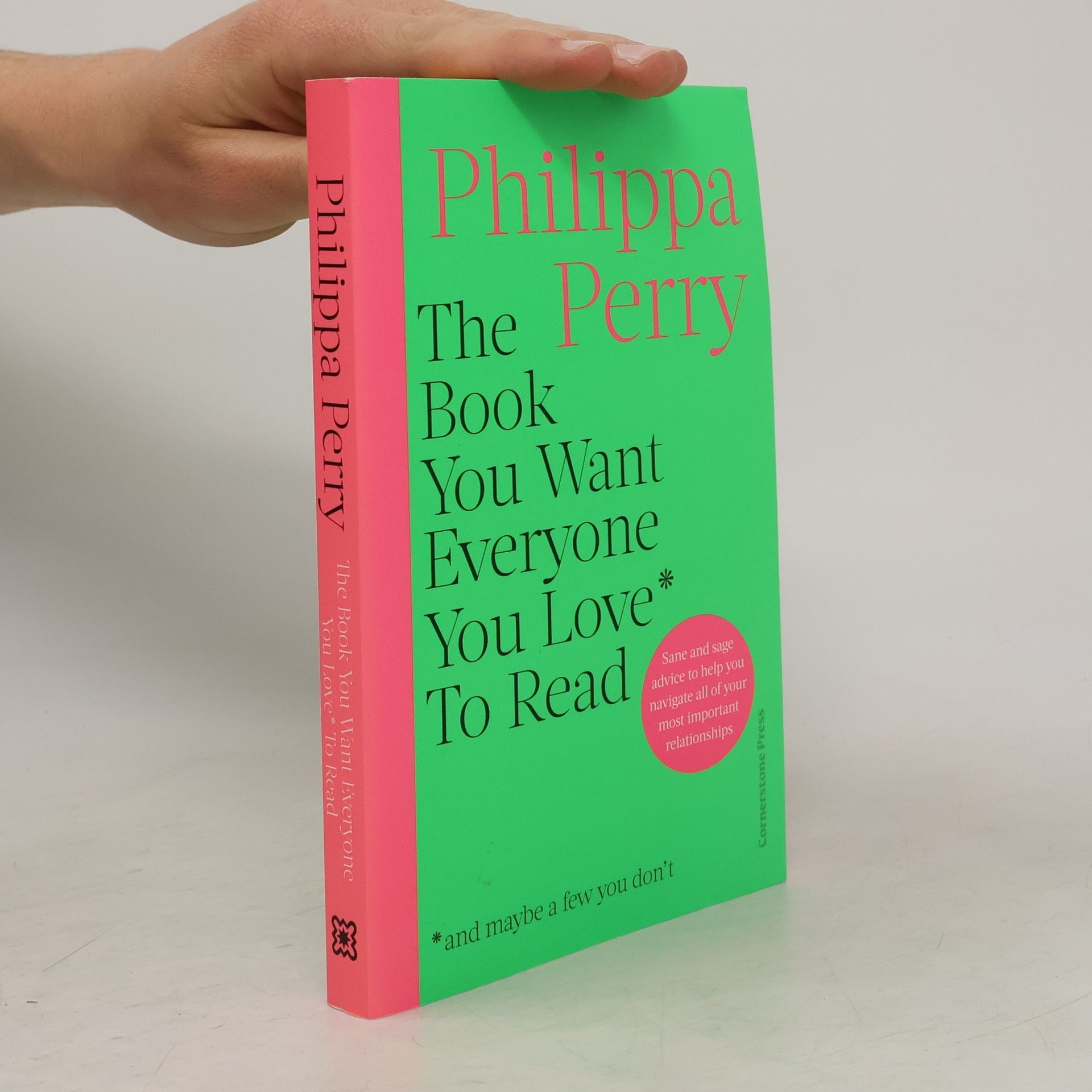 Philippa Perry The Book You Want Everyone You Love* To Read *(and maybe a few you don't)