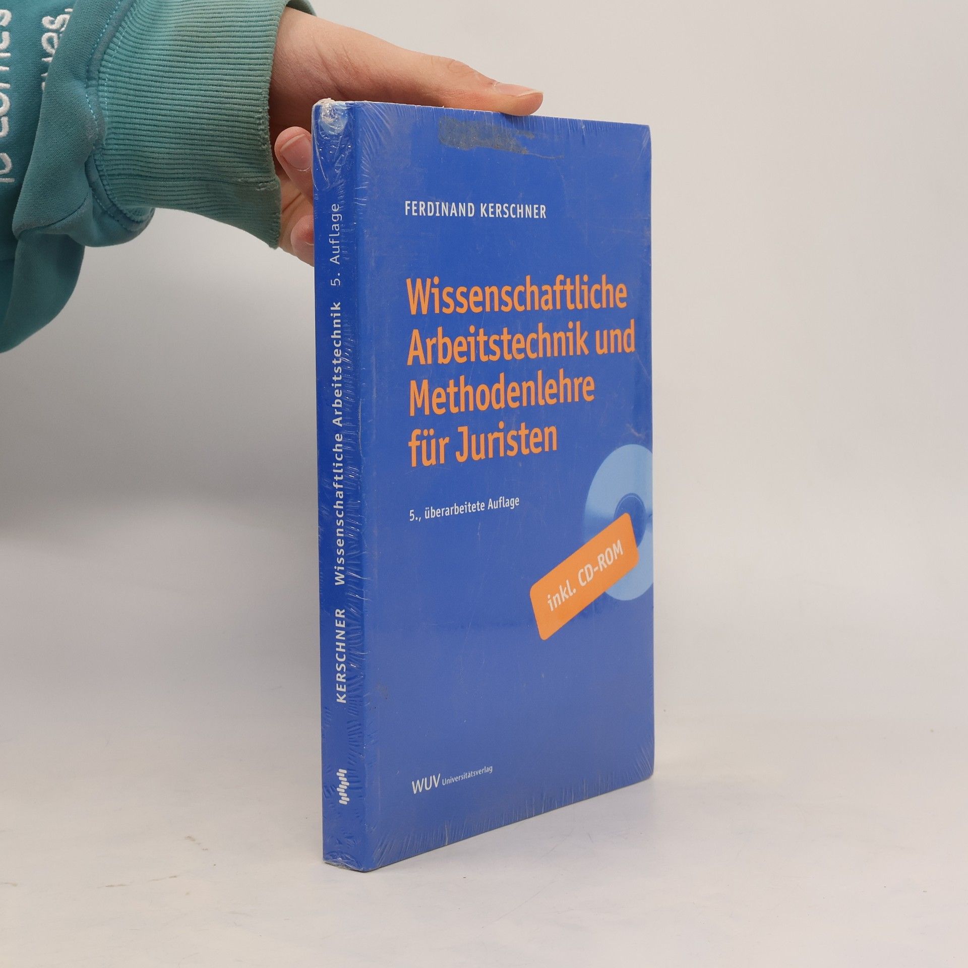 Wissenschaftliche Arbeitstechnik und Methodenlehre für Juristen