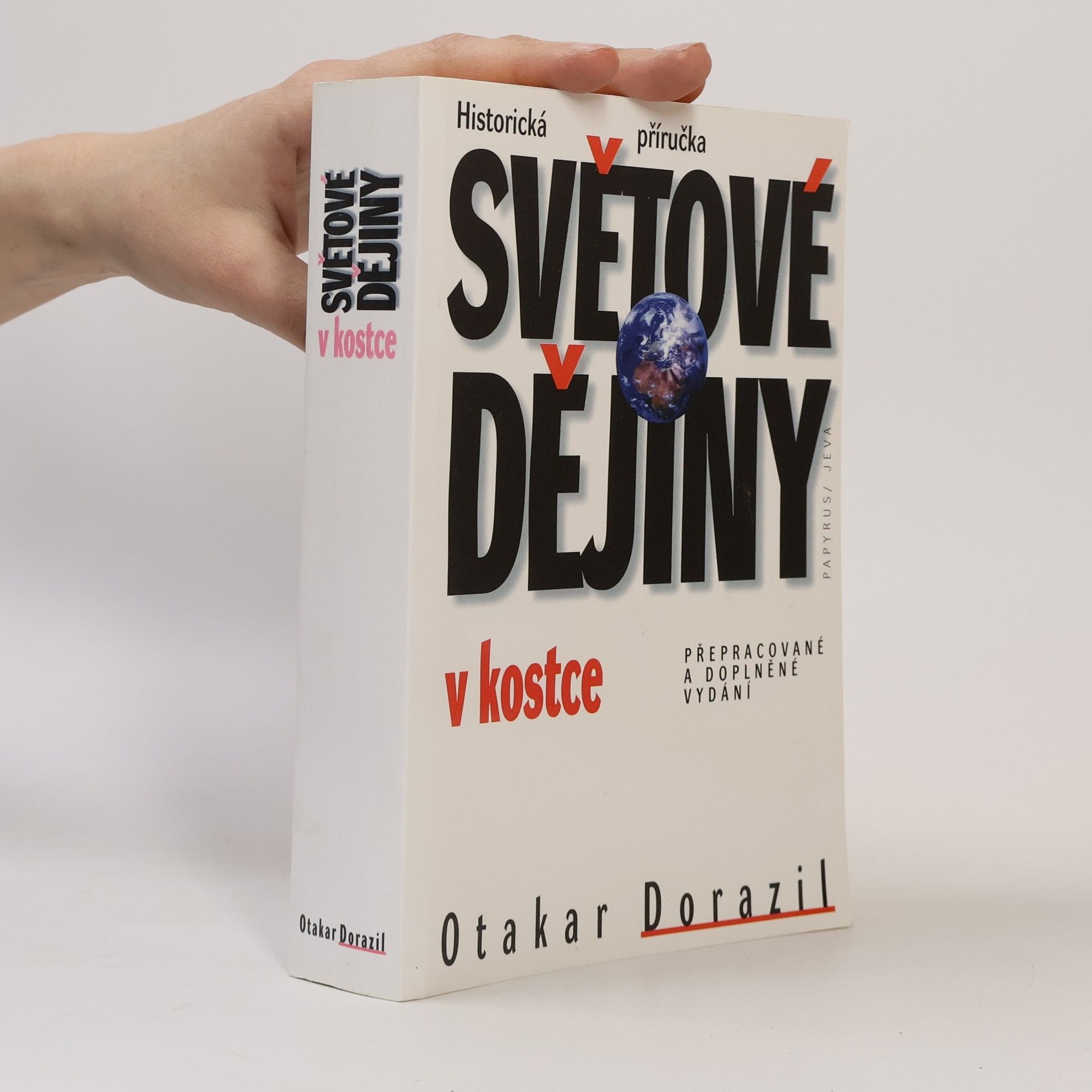Otakar Dorazil Světové dějiny v kostce