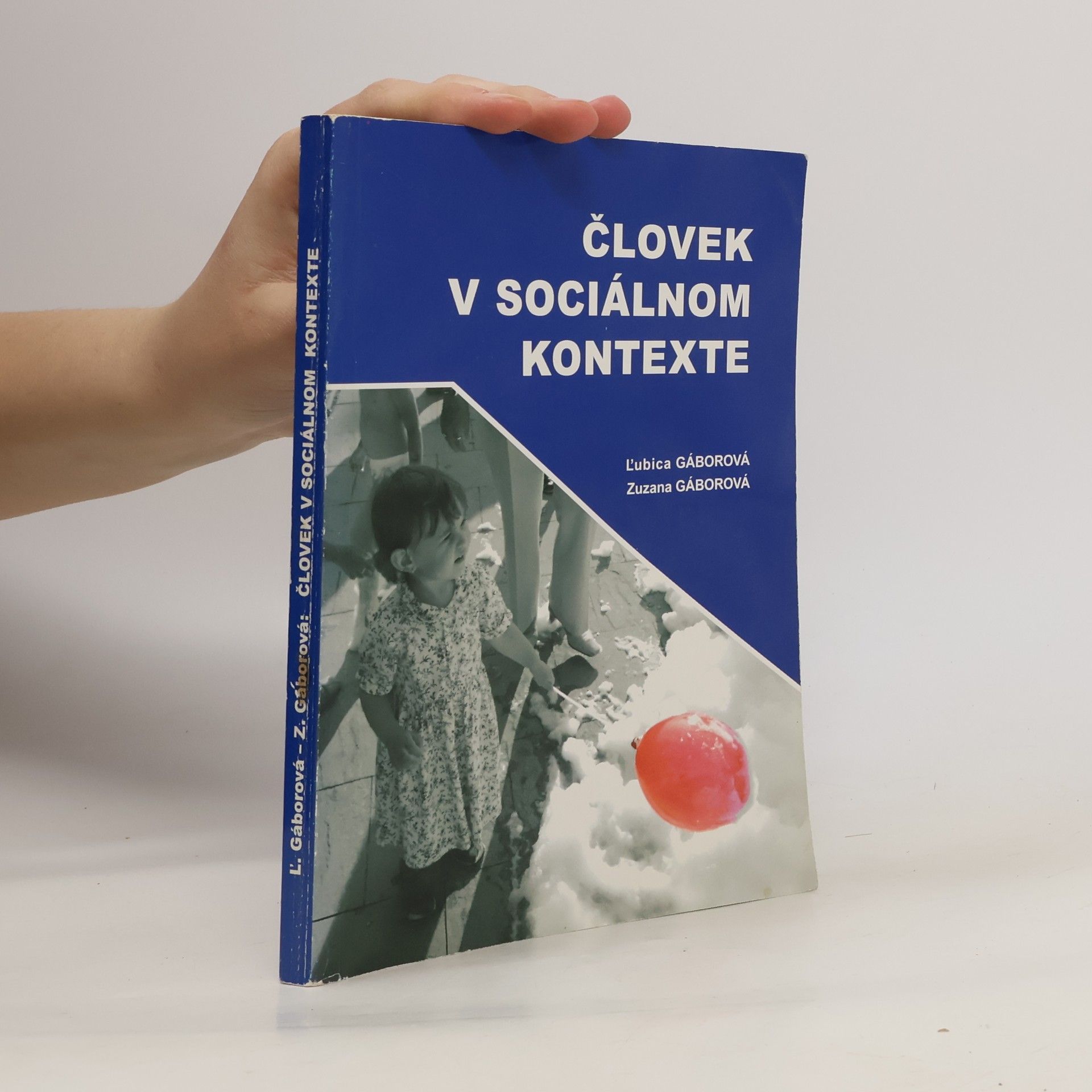 Zuzana Gáborová Človek v sociálnom kontexte