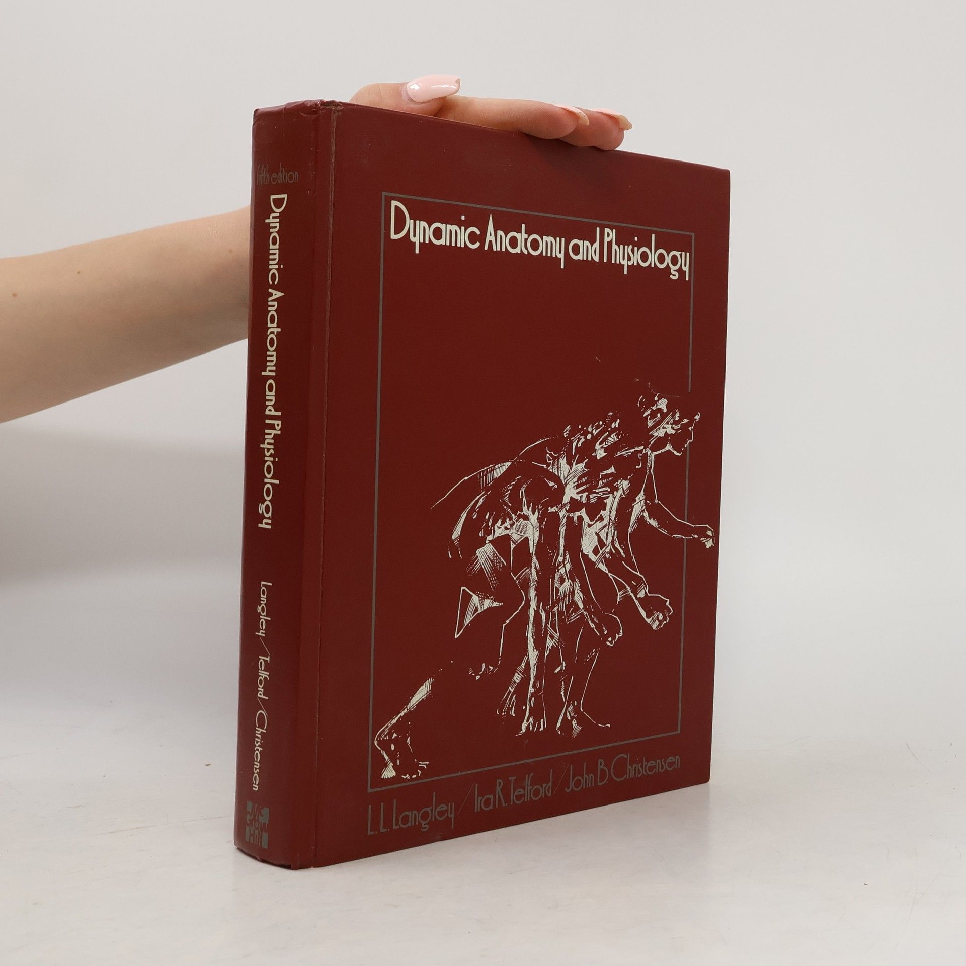 Leroy Lester Langley Dynamic Anatomy and Physiology - Fifth Edition