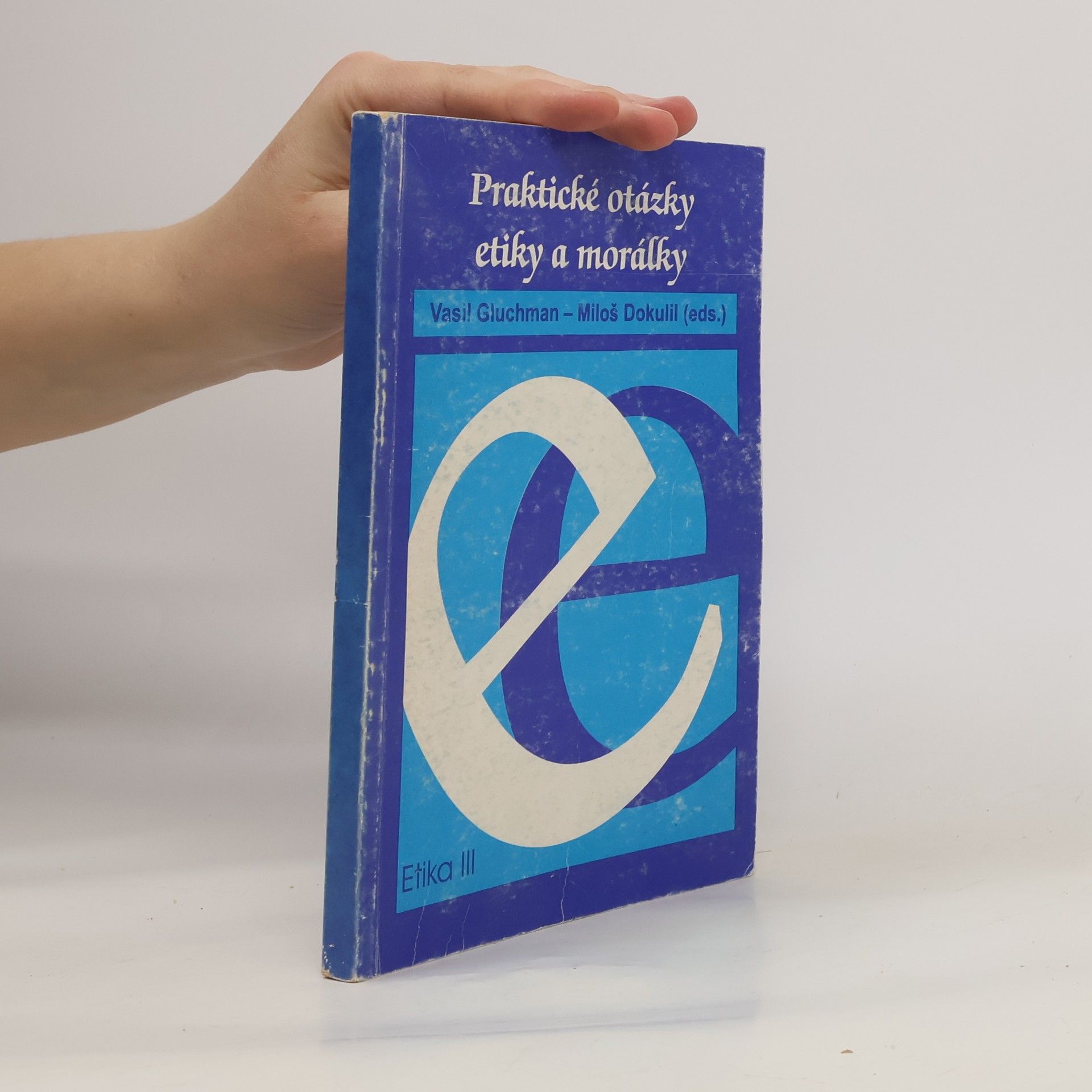 Vasil Gluchman Etika 3