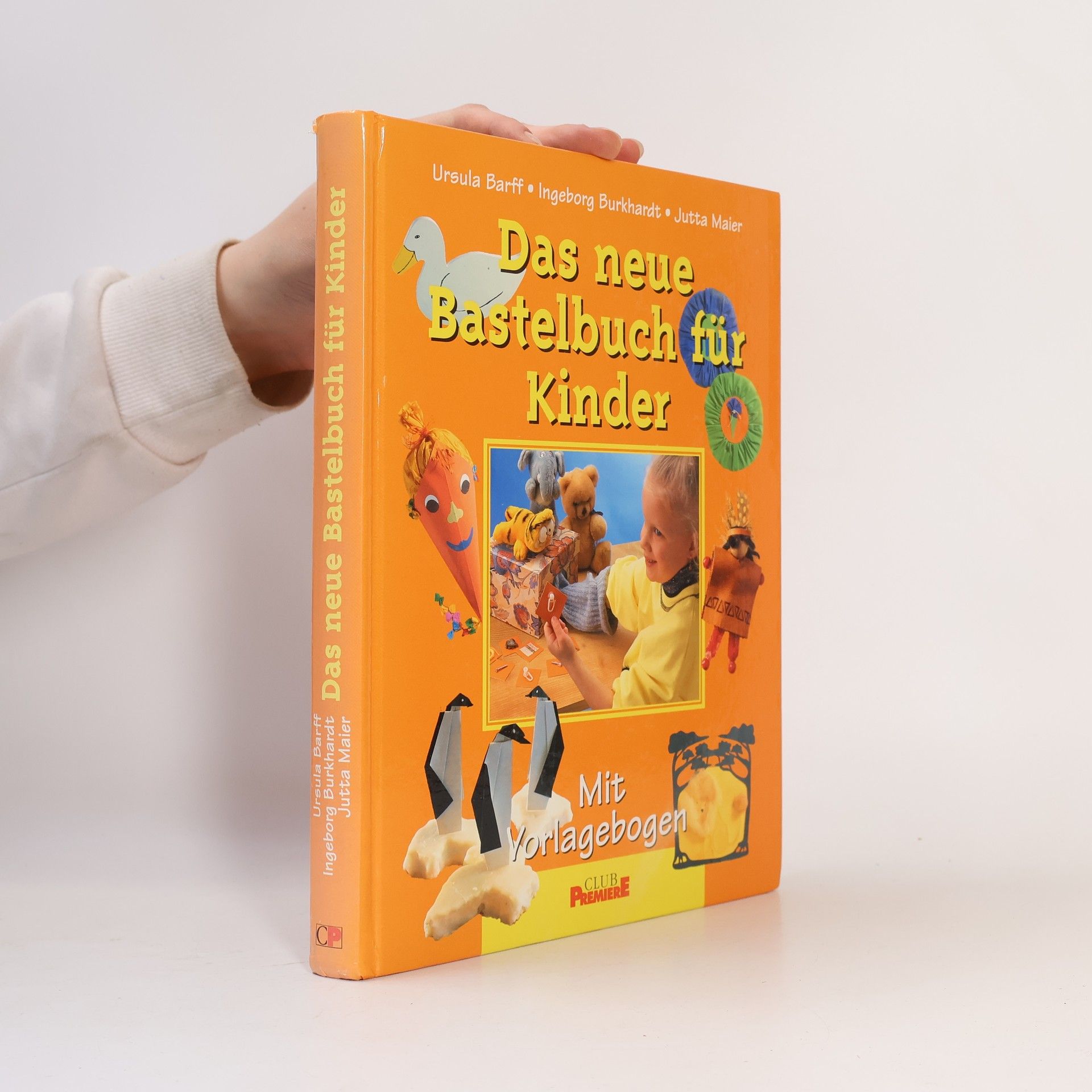 Ursula Barff Das neue Bastelbuch für Kinder