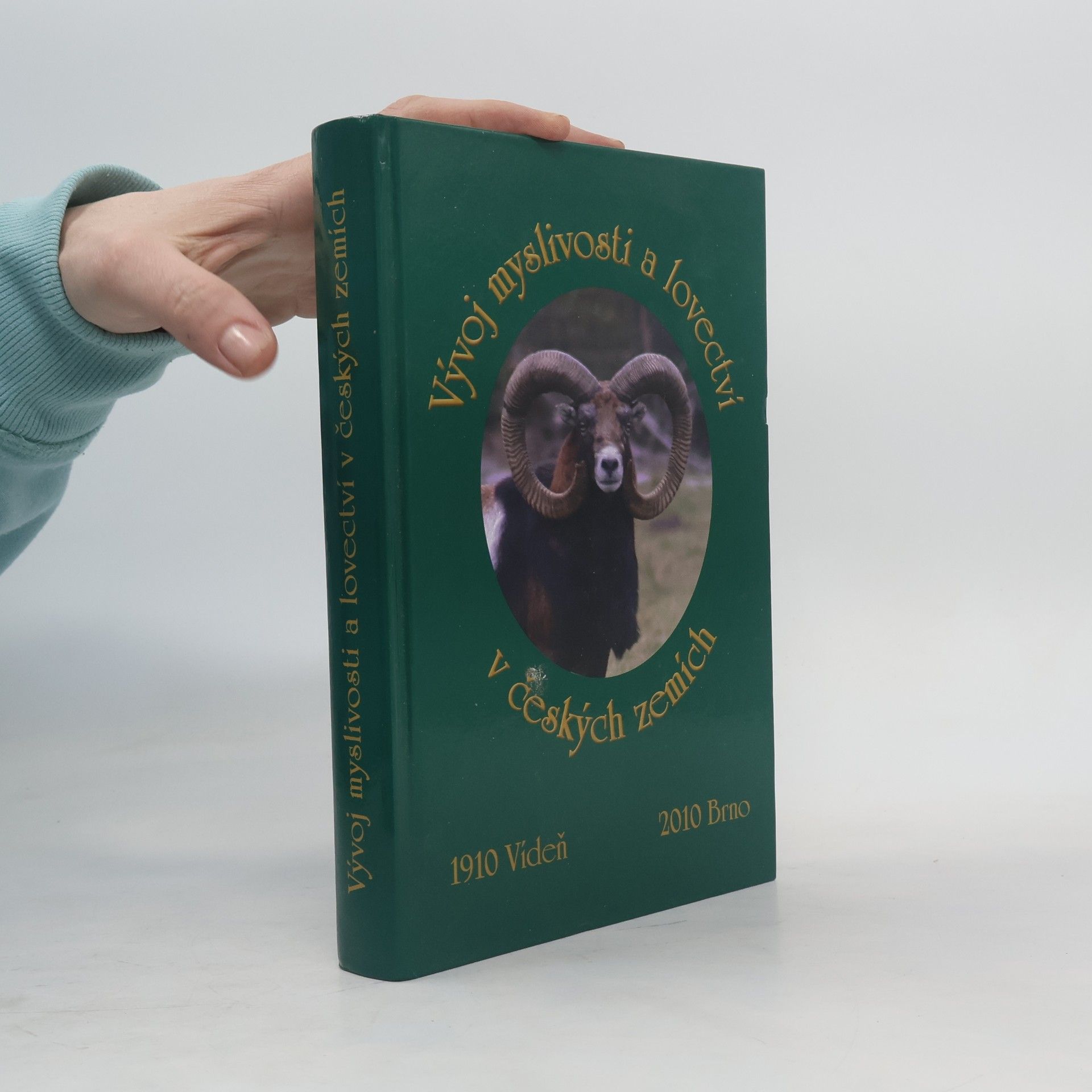 Miloslav Vach Vývoj myslivosti a lovectví v českých zemích