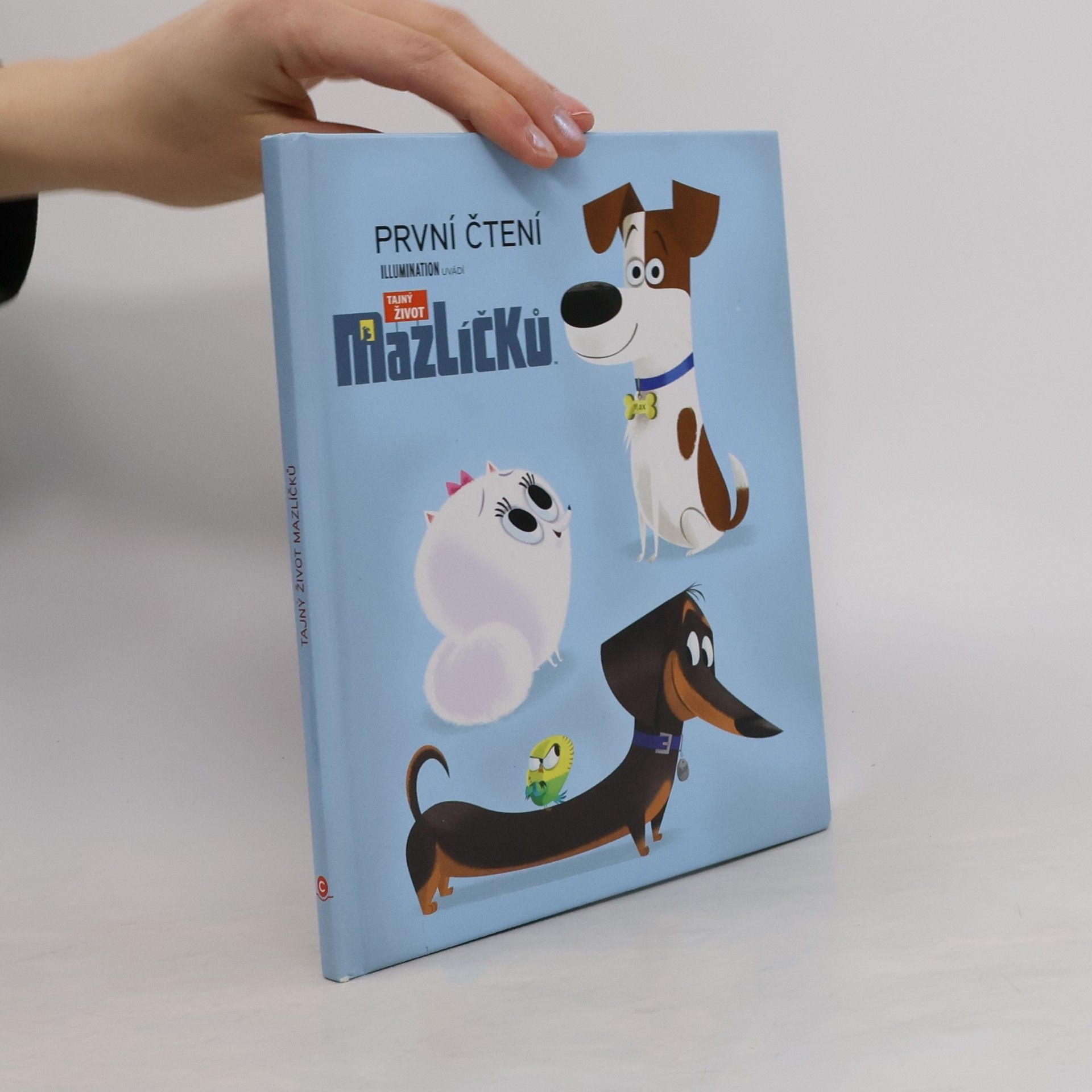 Craig Kellman Tajný život mazlíčků: První čtení