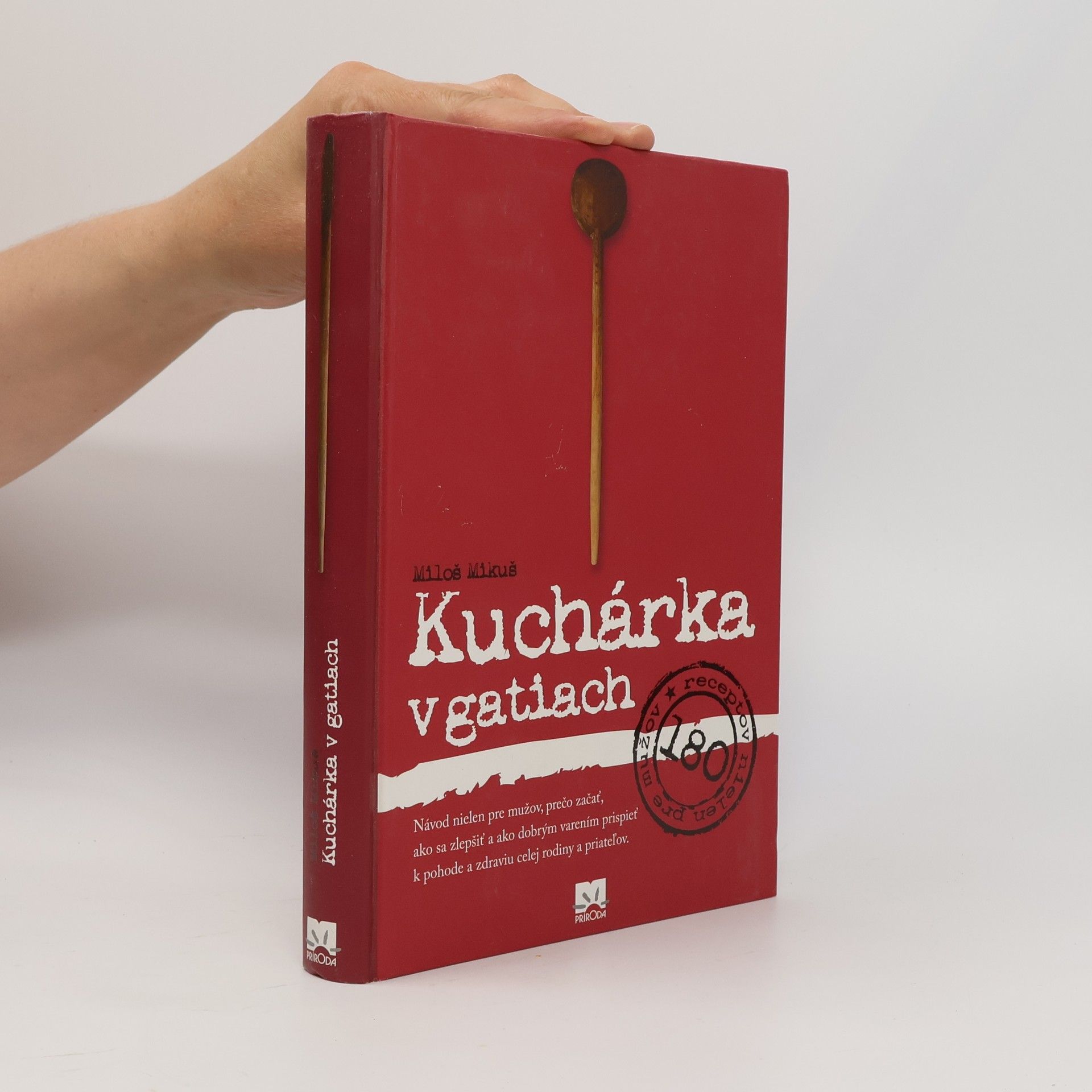 Miloš Mikuš Kuchárka v gatiach
