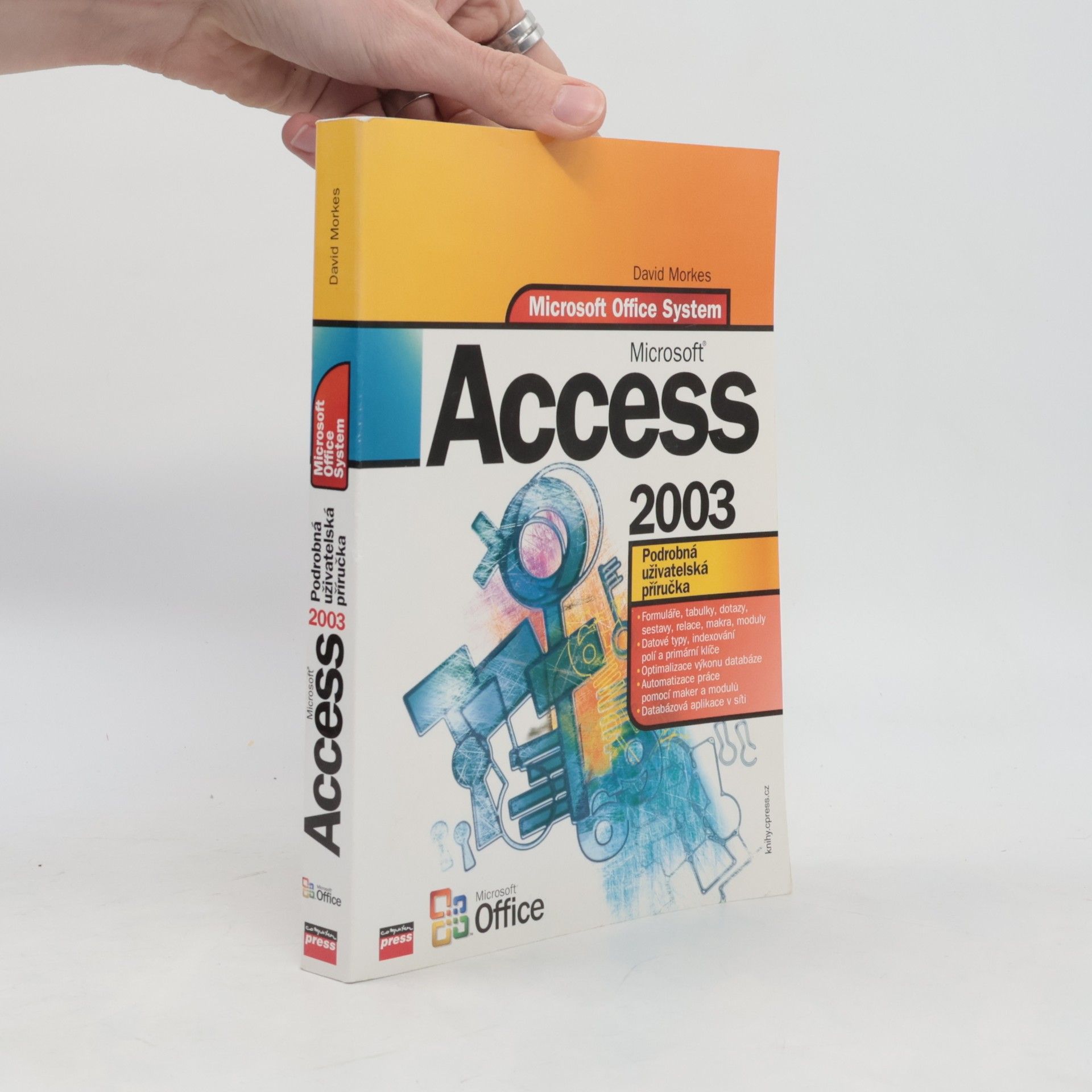 David Morkes Microsoft Office Access 2003. Podrobná uživatelská příručka