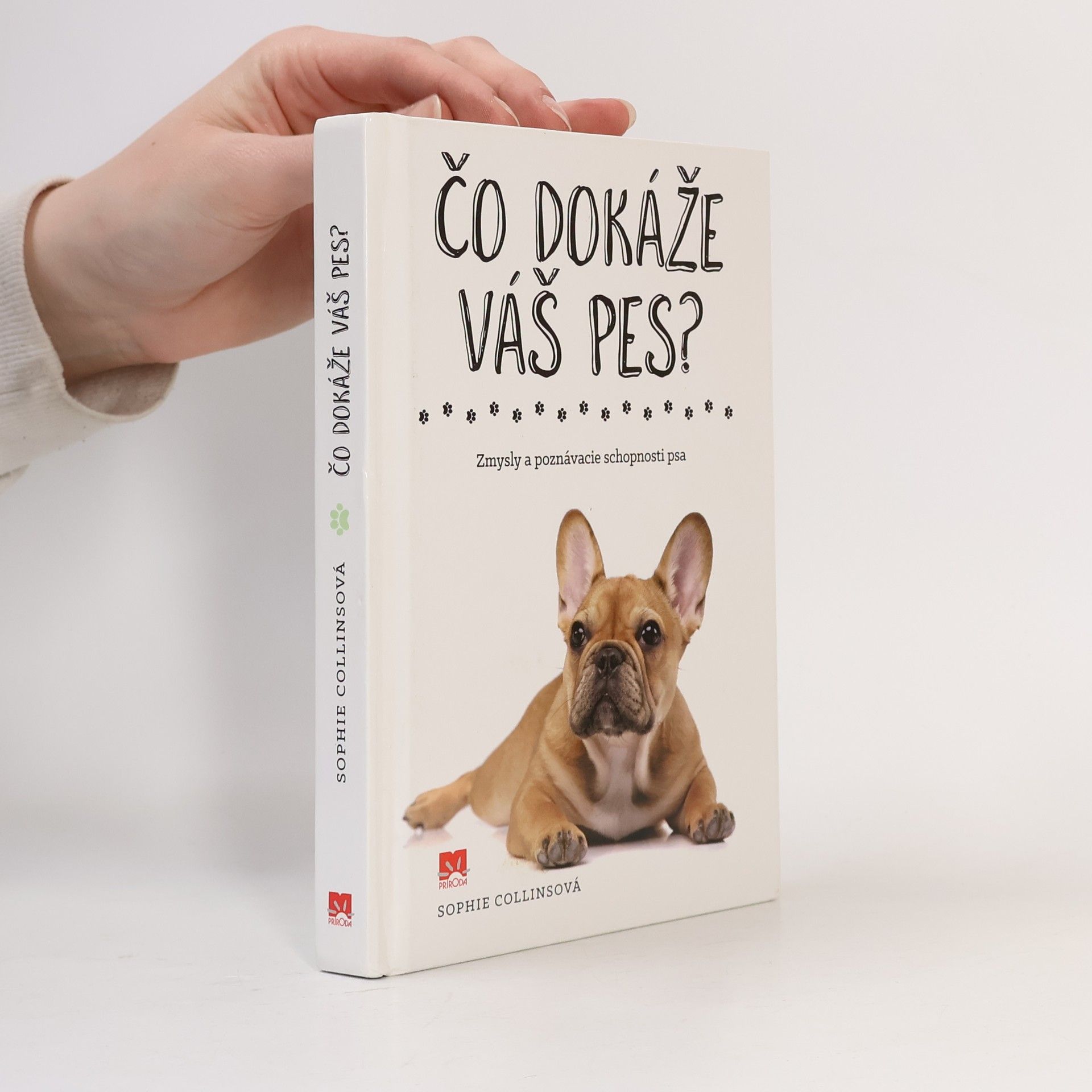 Sophie Collins Čo dokáže váš pes?