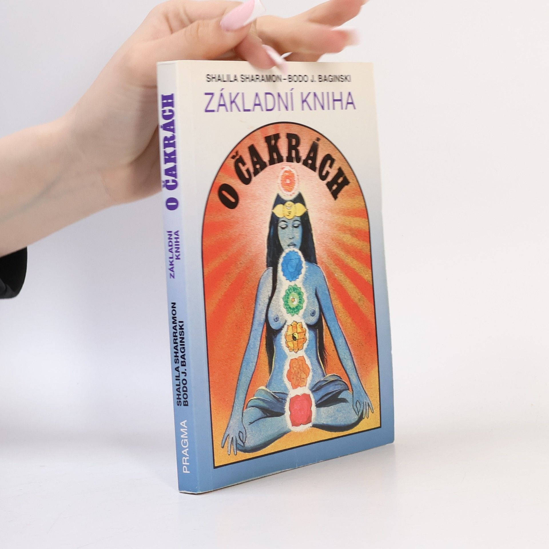 Shalila Sharamon Základní kniha o čakrách