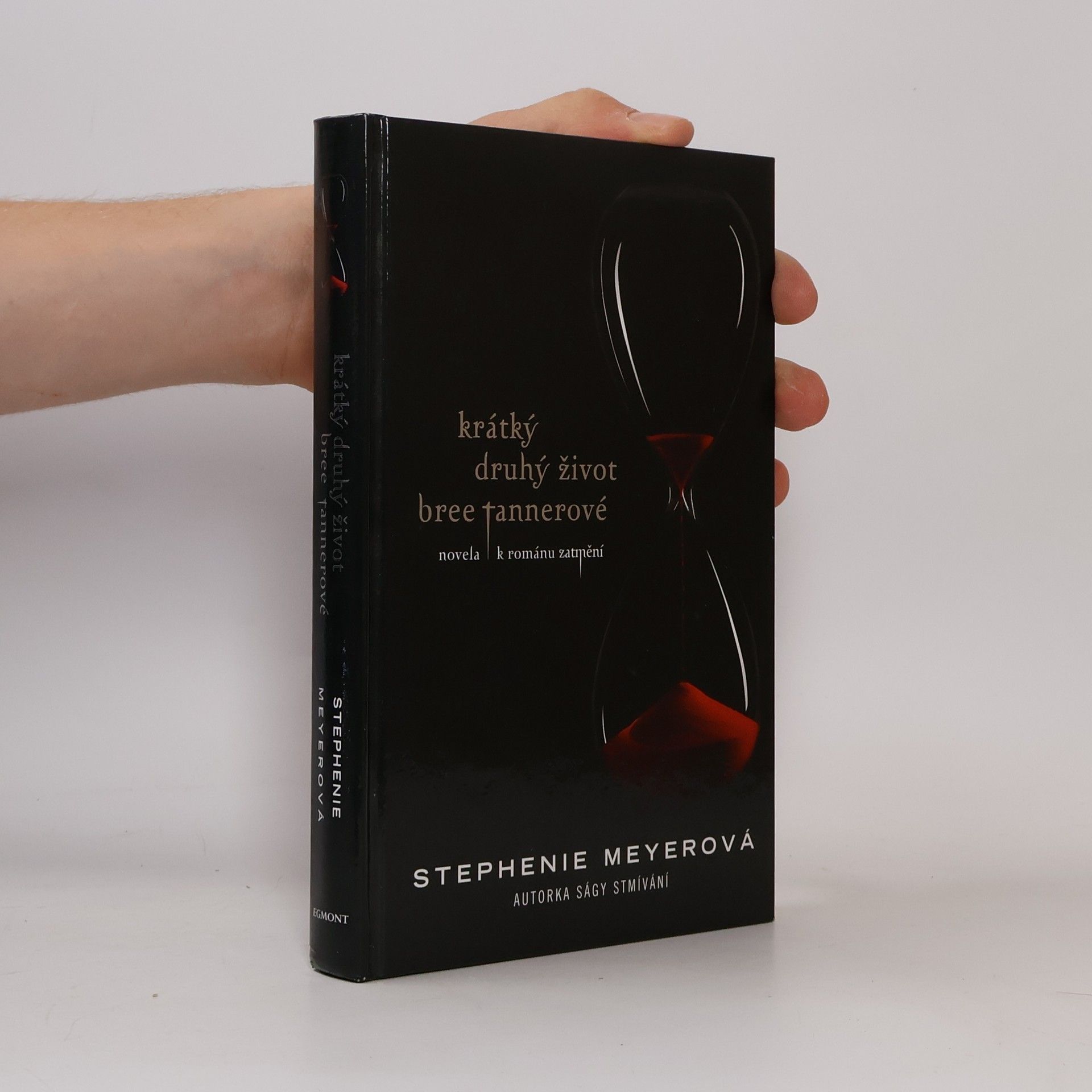 Stephenie Meyer Krátký druhý život Bree Tannerové. Novela k románu Zatmění