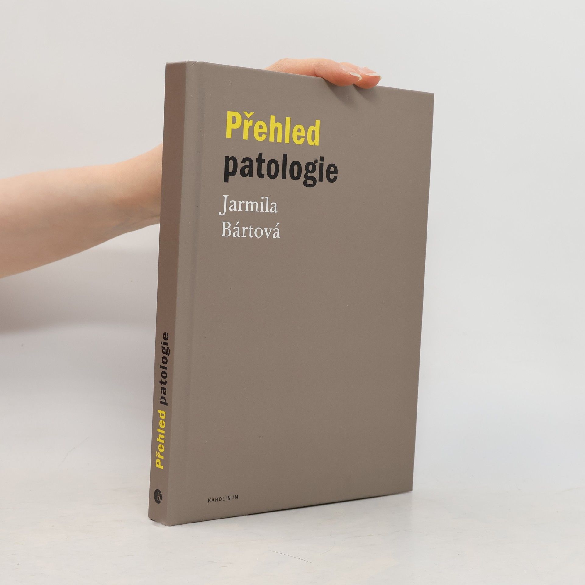 Jarmila Bártová Přehled patologie