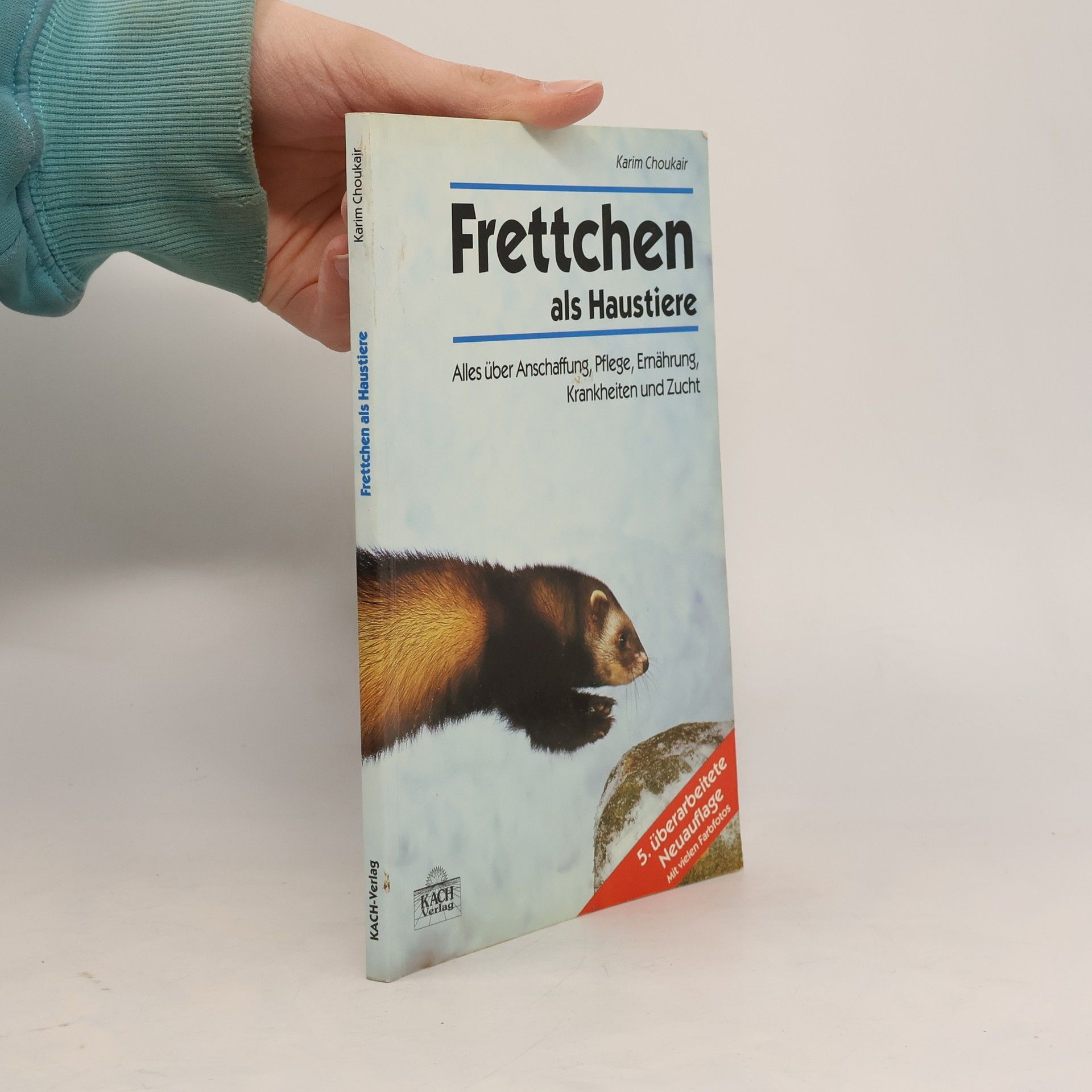 Karim Choukair Frettchen als Haustiere