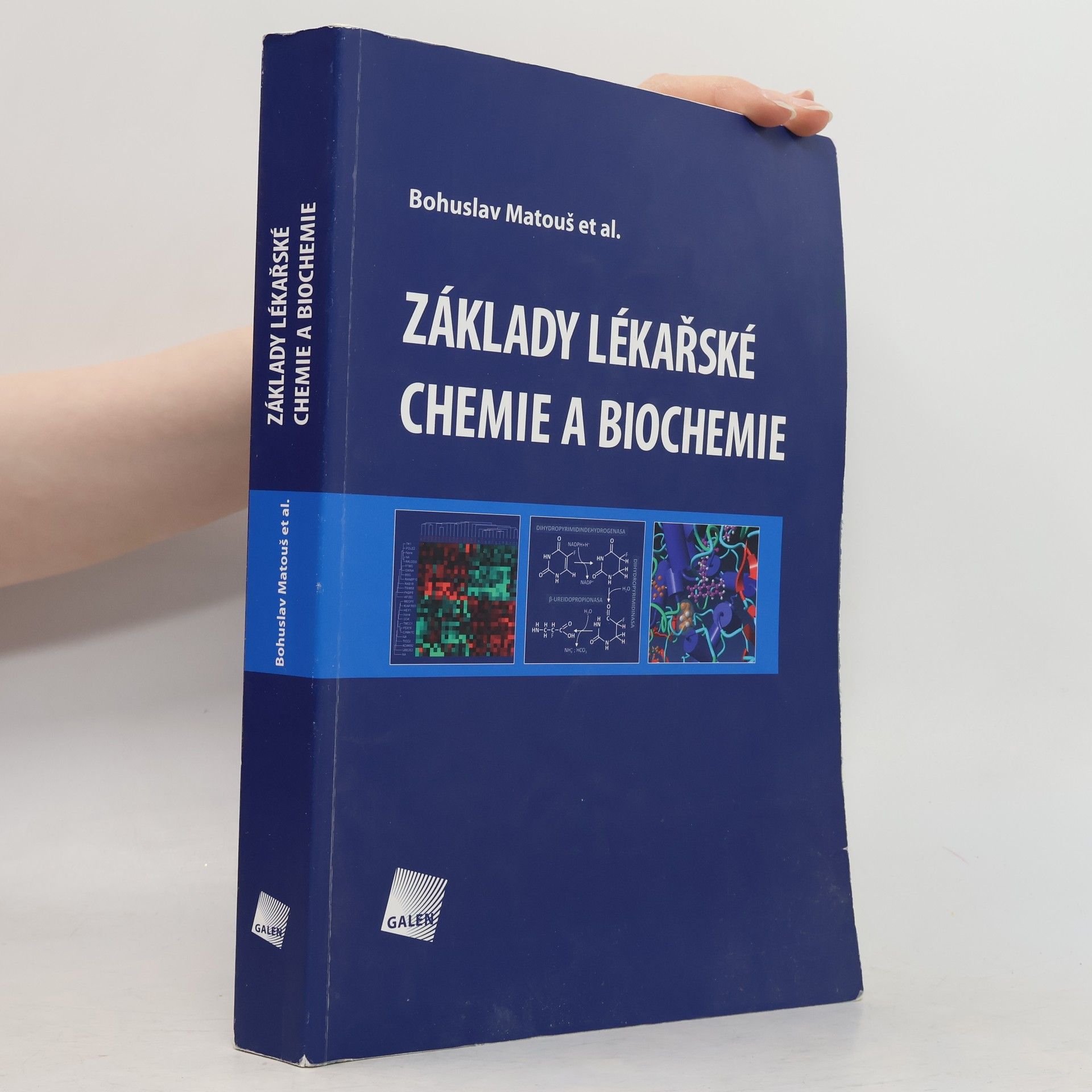 Bohuslav Matouš Základy lékařské chemie a biochemie