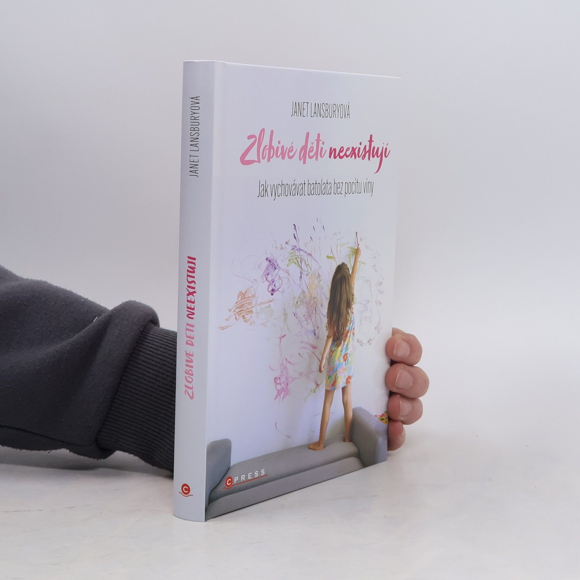 Janet Julian Zlobivé děti neexistují