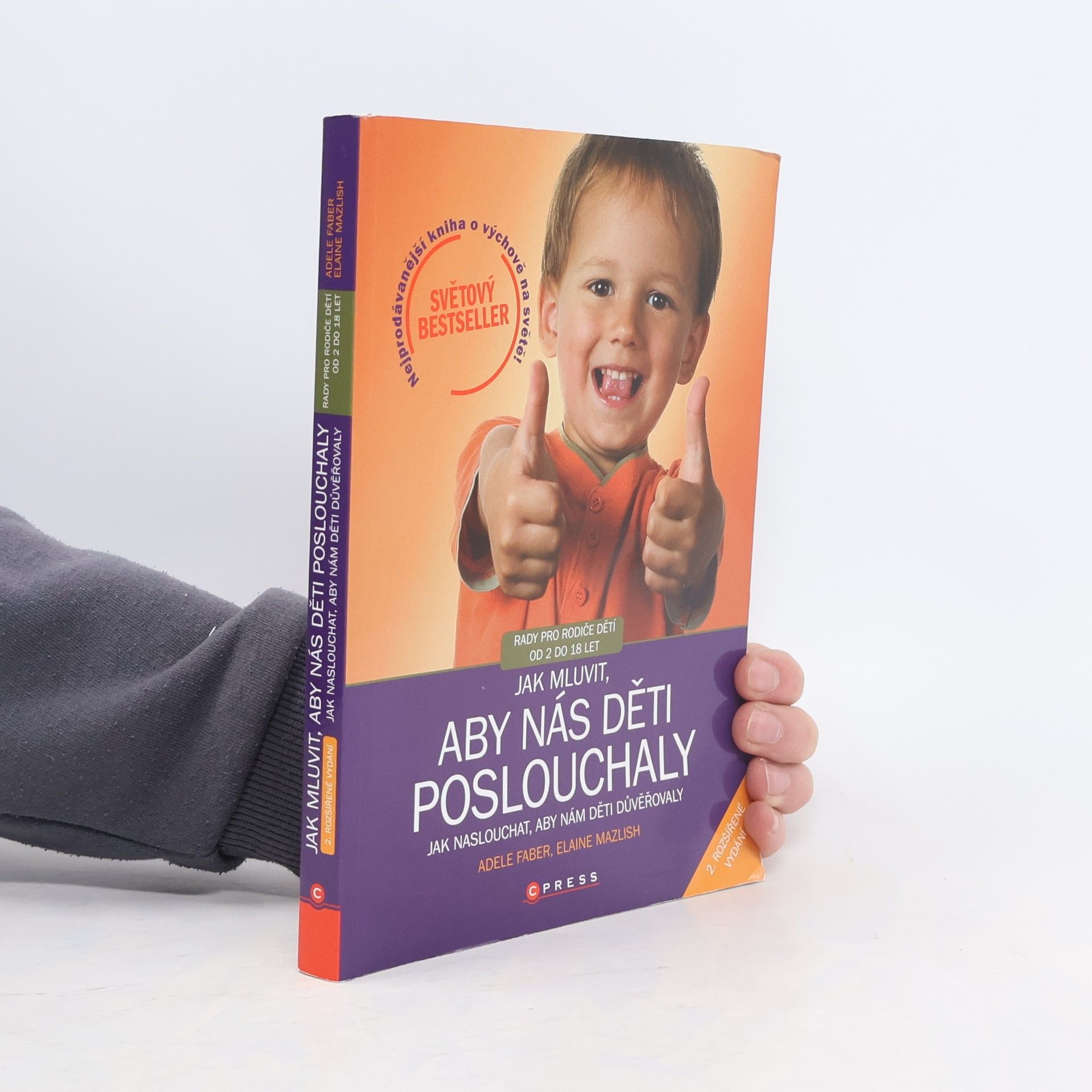 Adele Faber Jak mluvit, aby nás děti poslouchaly, jak naslouchat, aby nám děti důvěřovaly